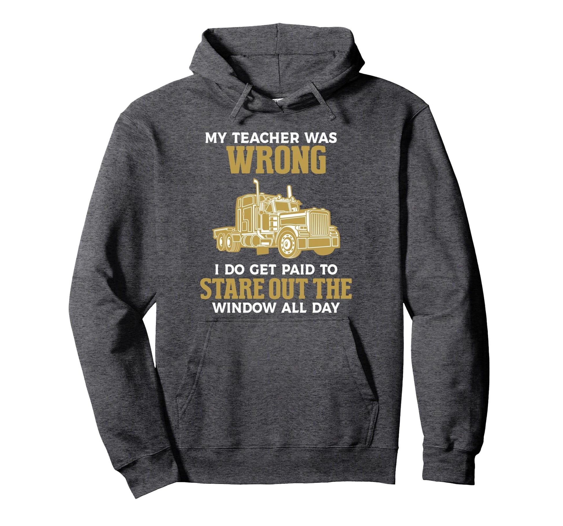 Funny Trucker Truck Driver Trucking Hoodie - Minimalist Print for Adults - T-Shirt, Sweatshirt, Hoodie