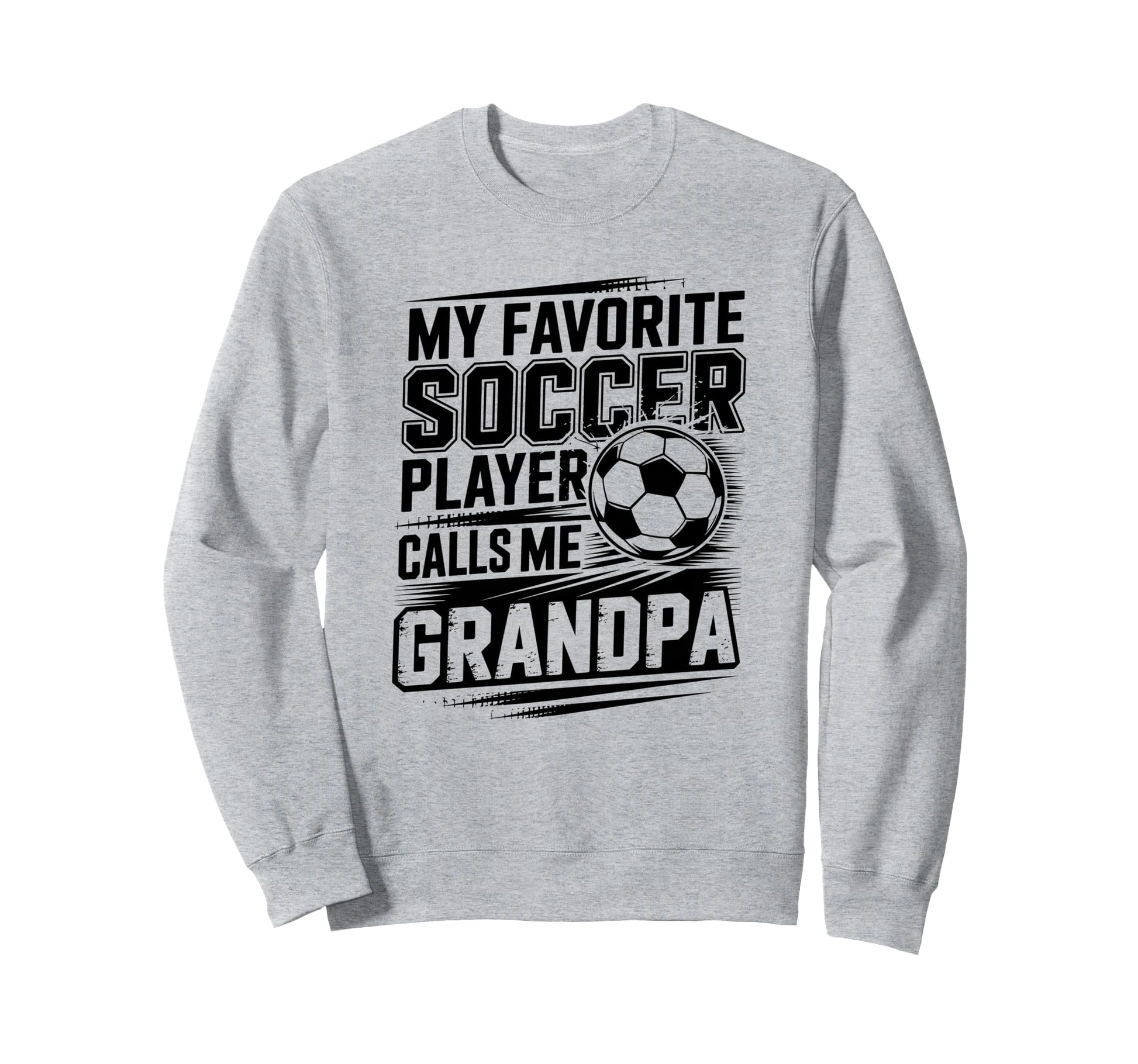 My Favorite Soccer Player Calls Sweatshirt - Streetwear Style for Adults - T-Shirt, Sweatshirt, Hoodie