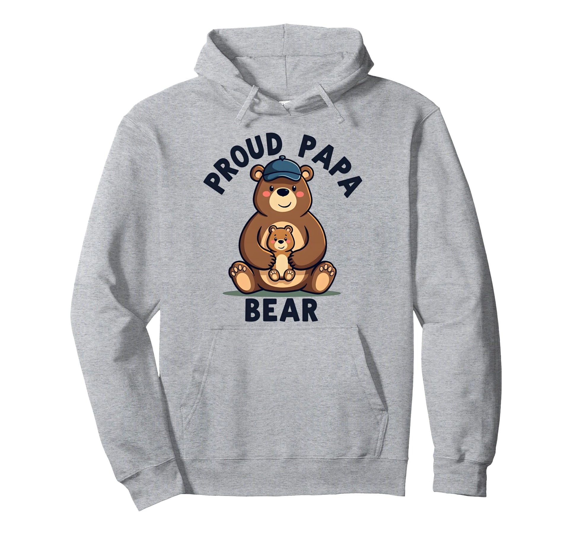 Proud Papa Bear New Dad Father Hoodie - Streetwear Style Unisex - T-Shirt, Sweatshirt, Hoodie