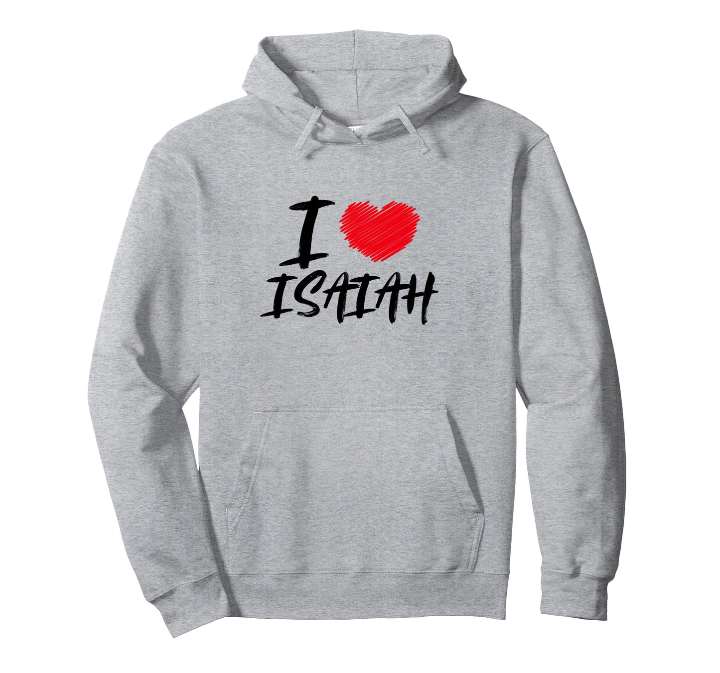 I Love Isaiah Red Heart Dad Boyfriend Hoodie - Minimalist Print Unisex - T-Shirt, Sweatshirt, Hoodie