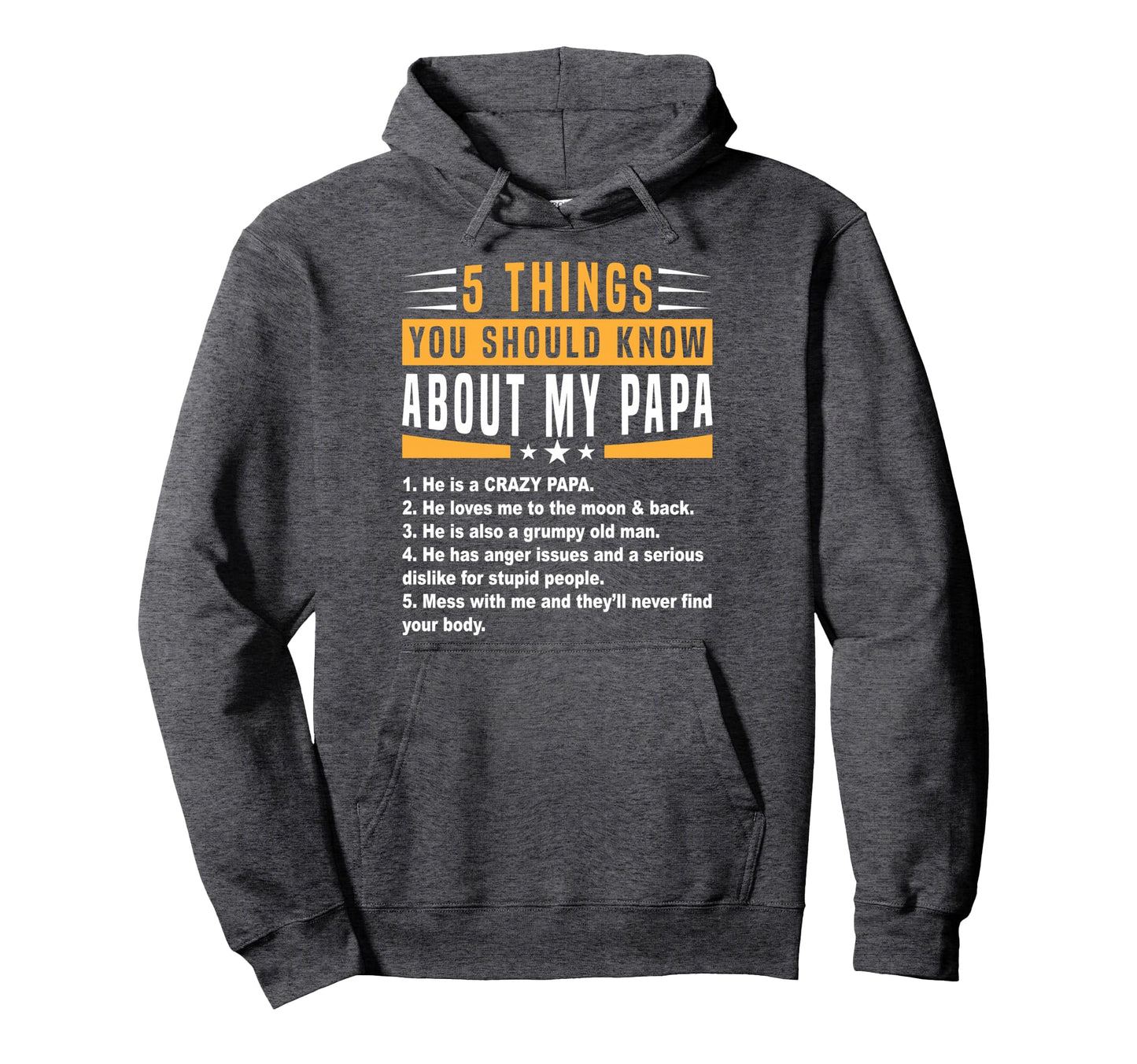 5 Things You Should Know About My Papa Hoodie - Minimalist Print Unisex - T-Shirt, Sweatshirt, Hoodie