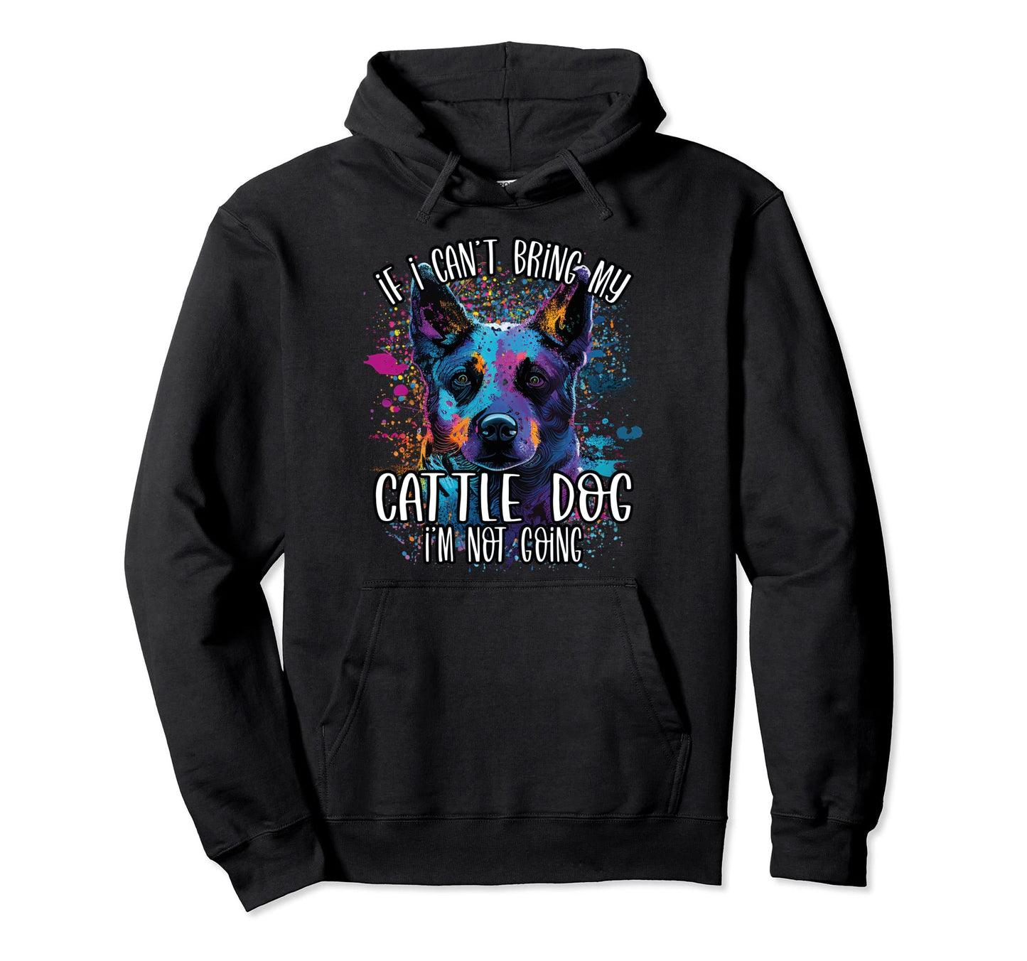 Colorful Splash Art Australian Cattle Hoodie - Casual Everyday Wear Unisex - T-Shirt, Sweatshirt, Hoodie