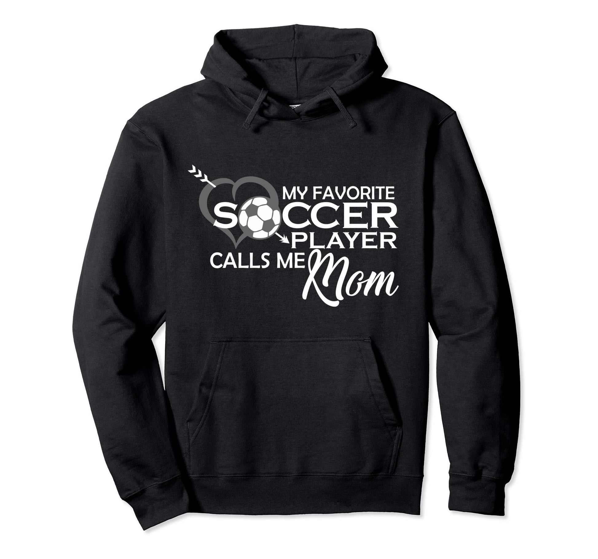 My Favorite Soccer Player Calls Me Mom Hoodie - Aesthetic Graphic Unisex - T-Shirt, Sweatshirt, Hoodie