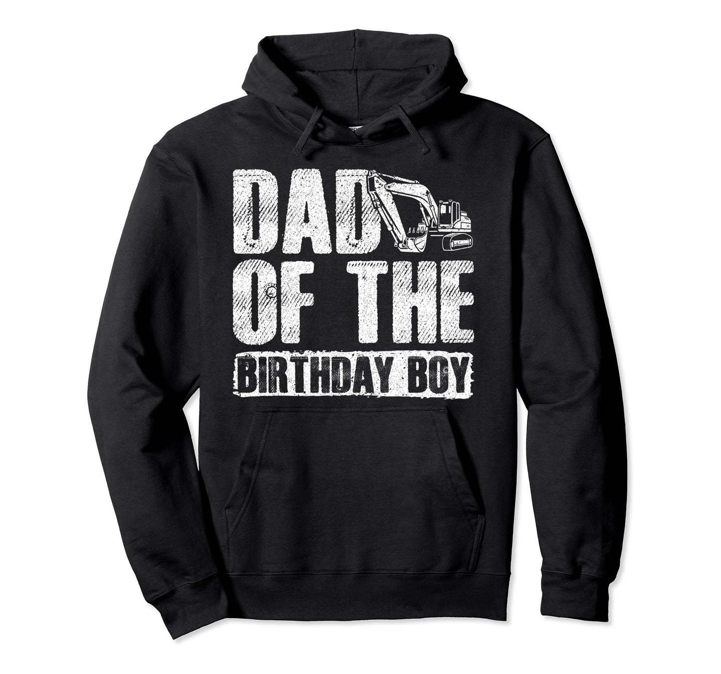 Dad Birthday Hoodie - Novelty Apparel Men Women - T-Shirt, Sweatshirt, Hoodie