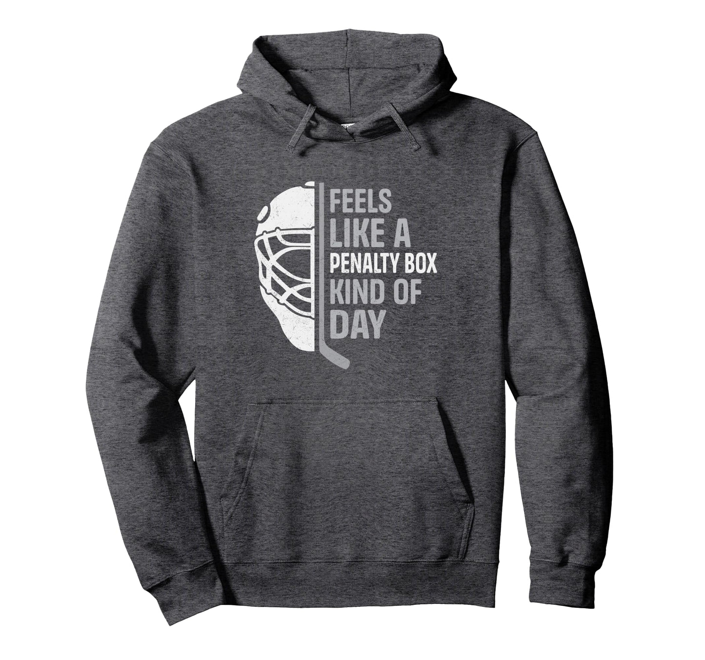 Funny Hockey Player Feels Like Penalty Hoodie - Custom Art Print Unisex - T-Shirt, Sweatshirt, Hoodie