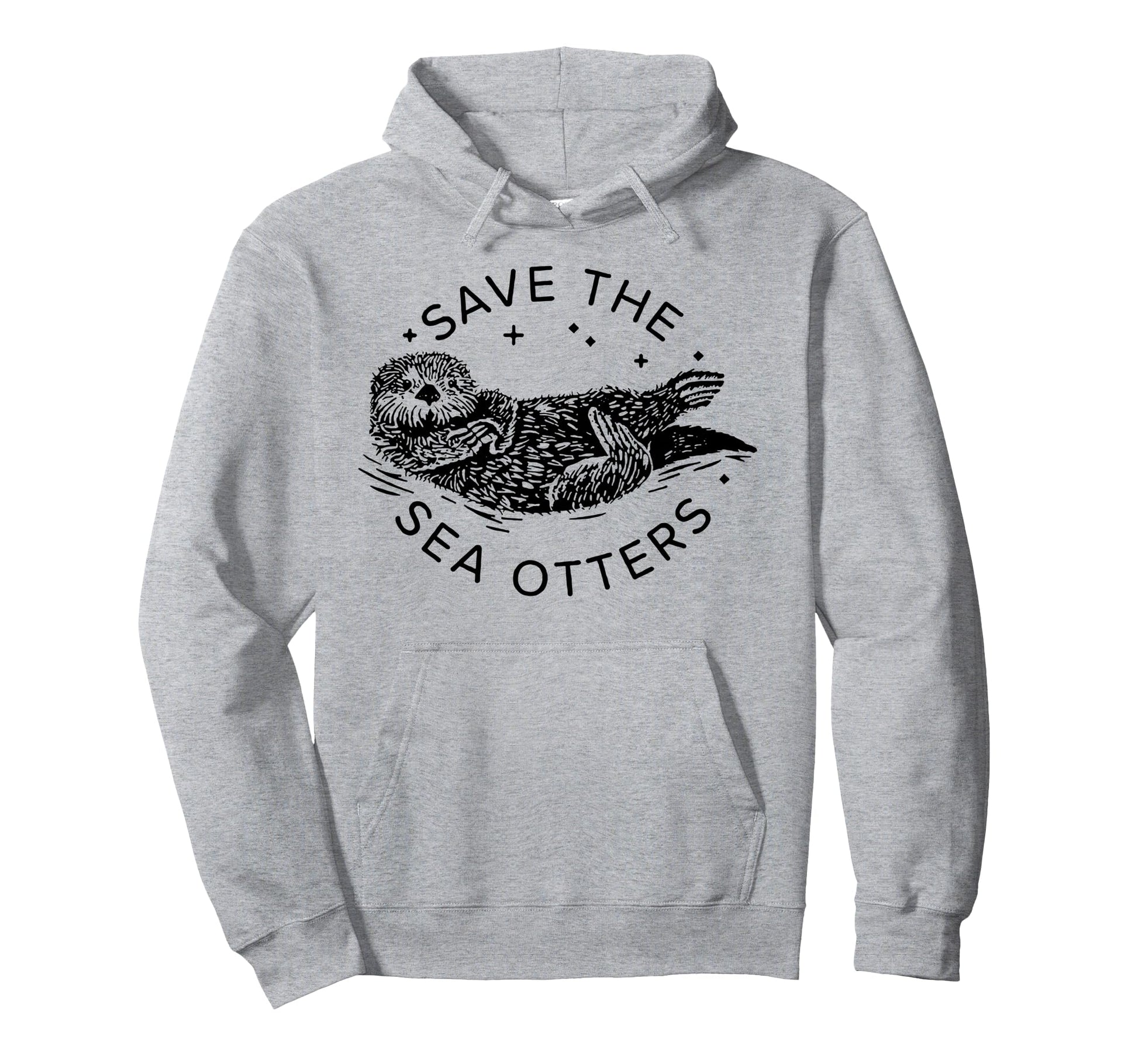 Save Sea Otters Hoodie - Trendy Graphic for Adults - T-Shirt, Sweatshirt, Hoodie