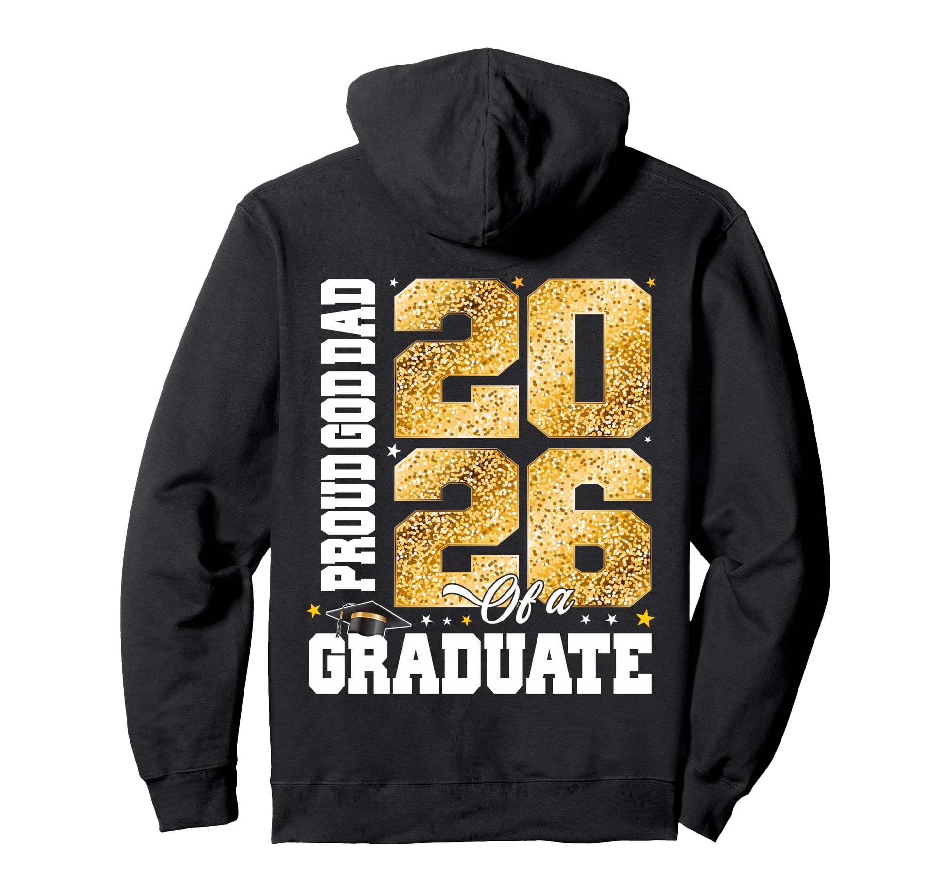 Proud God Dad Class 2026 Graduate Senior Hoodie - Trendy Graphic Men Women - T-Shirt, Sweatshirt, Hoodie