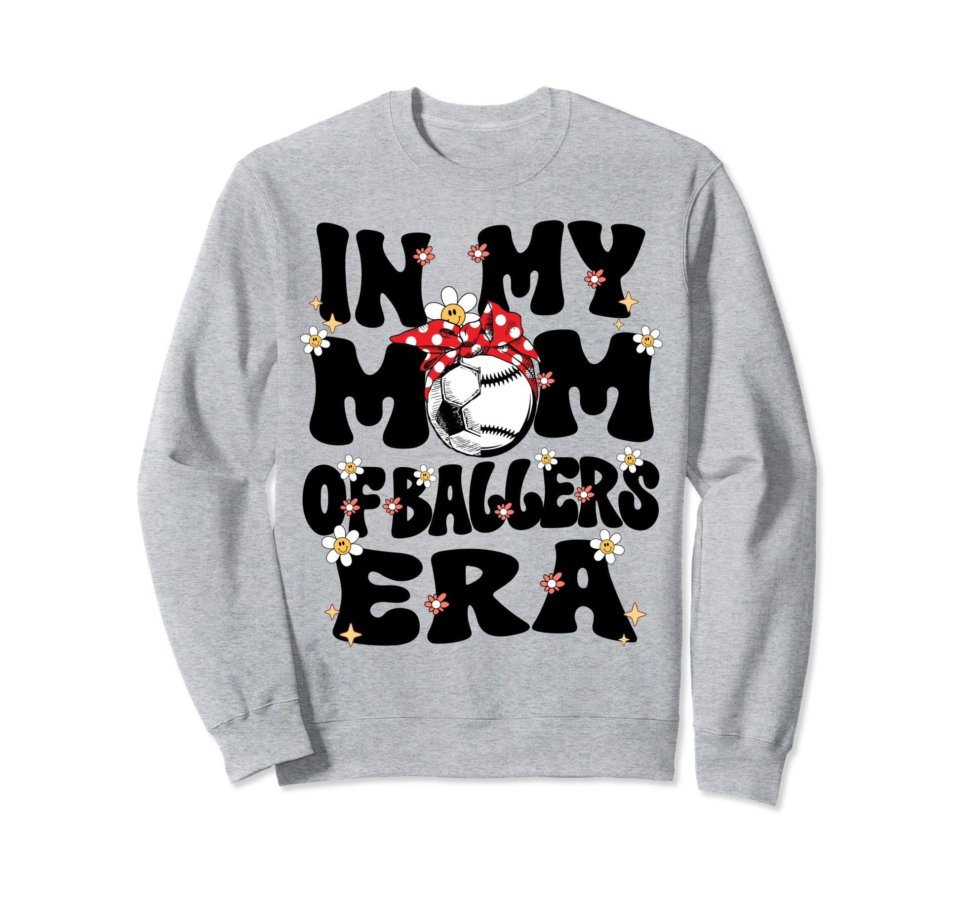 My Mom Baller Era Baseball Sweatshirt - Fun Novelty Design for Adults - T-Shirt, Sweatshirt, Hoodie