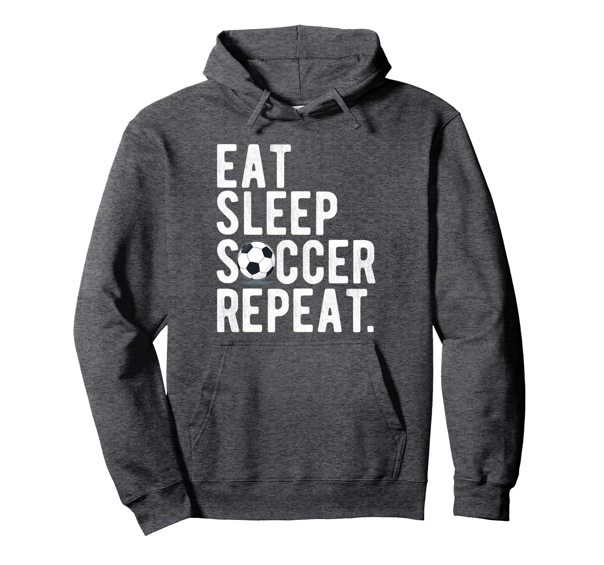 Eat Sleep Soccer Repeat Football Hoodie - Unique Graphic for Adults - T-Shirt, Sweatshirt, Hoodie