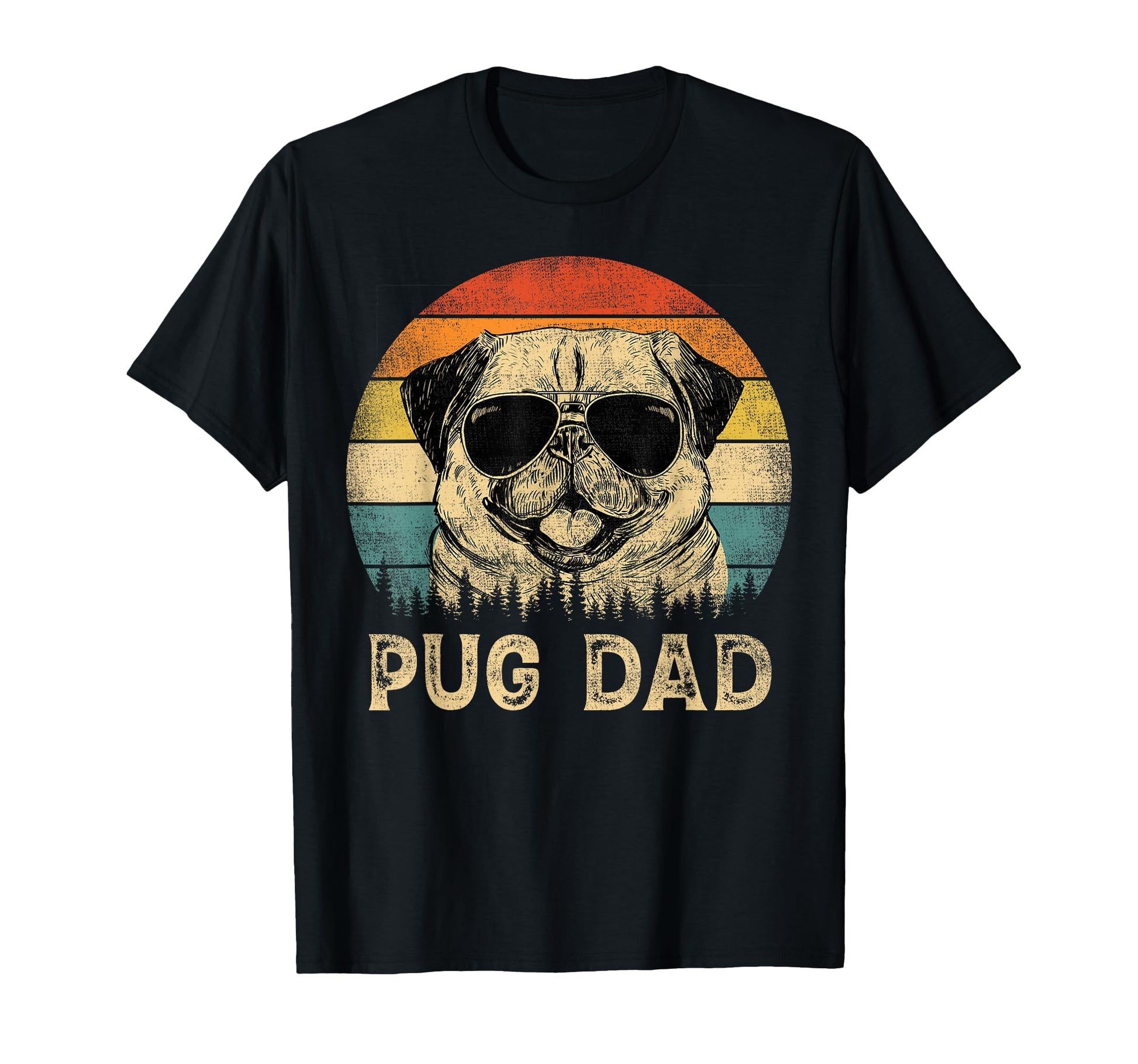 Pug Dad Dog Lovers Fathers Day T-Shirt - Streetwear Style Unisex - T-Shirt, Sweatshirt, Hoodie