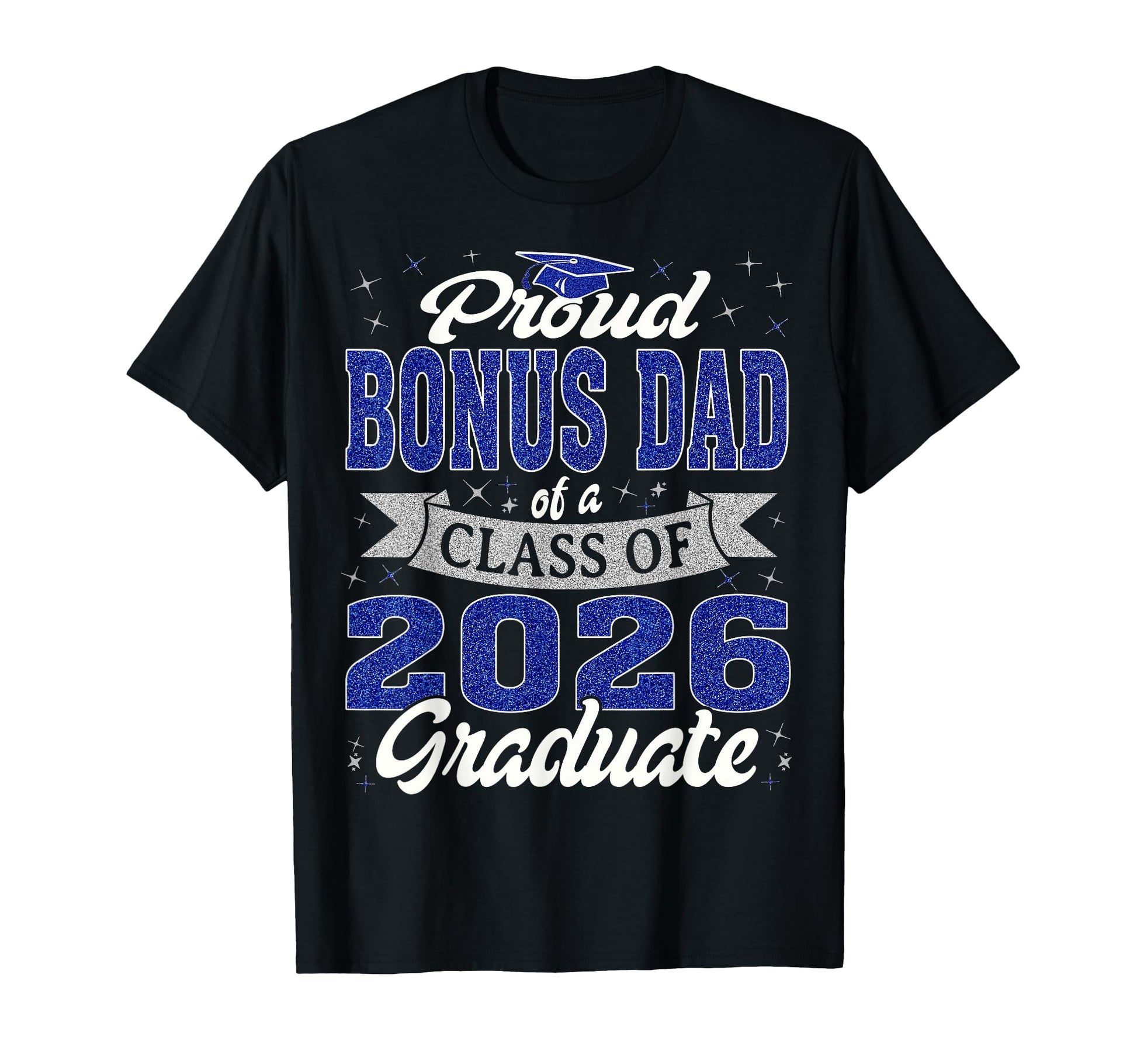 Senior 26 Proud Bonus Dad Class 2026 T-Shirt - Graphic Print Men Women - T-Shirt, Sweatshirt, Hoodie