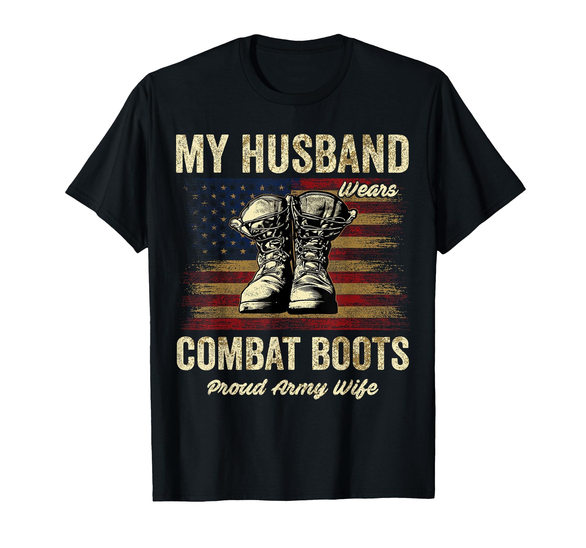 My Husband Wears Combat Boots Proud T-Shirt - Trendy Graphic Men Women - T-Shirt, Sweatshirt, Hoodie