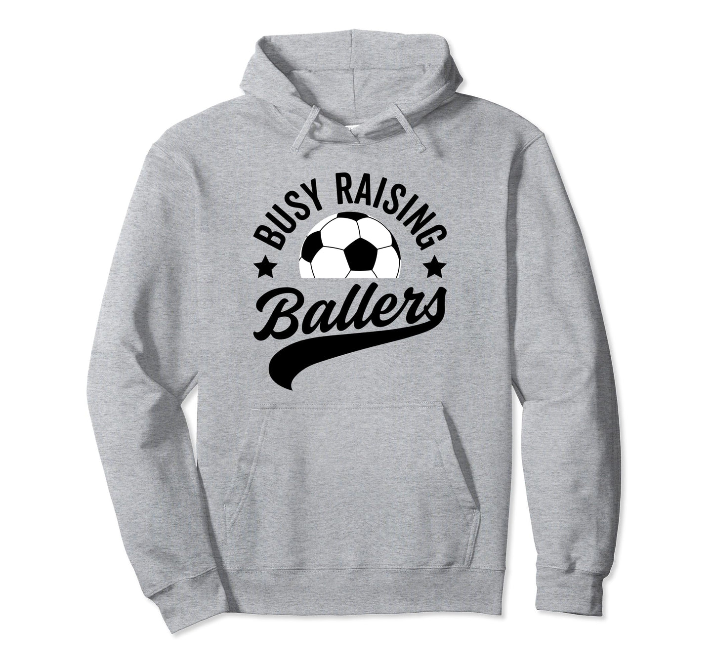 Busy Raising Ballers Soccer Cheer Mom Hoodie - Minimalist Print for Adults - T-Shirt, Sweatshirt, Hoodie