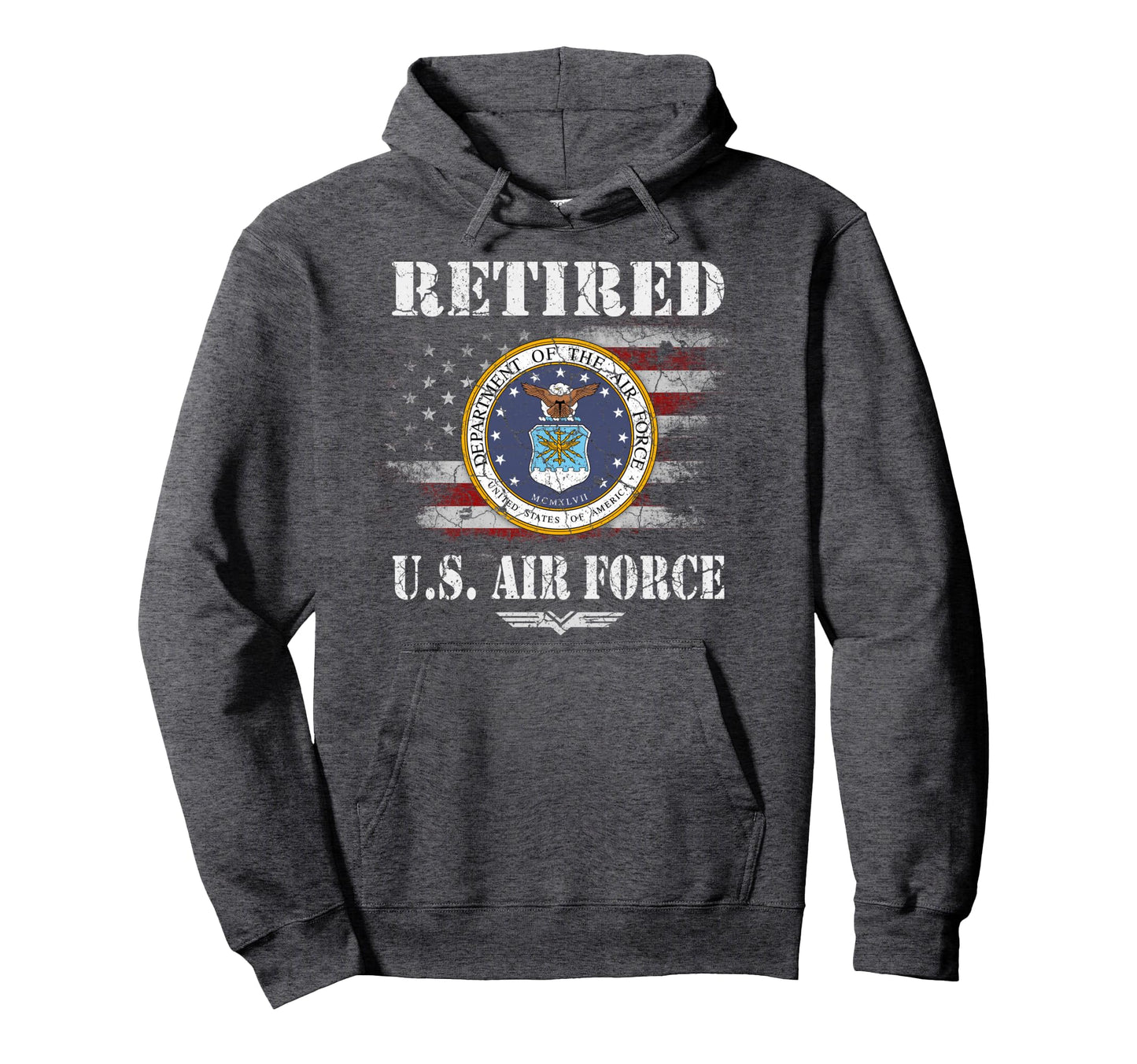 Retired Us Air Force Veteran Usaf Hoodie - Fun Novelty Design Men Women - T-Shirt, Sweatshirt, Hoodie