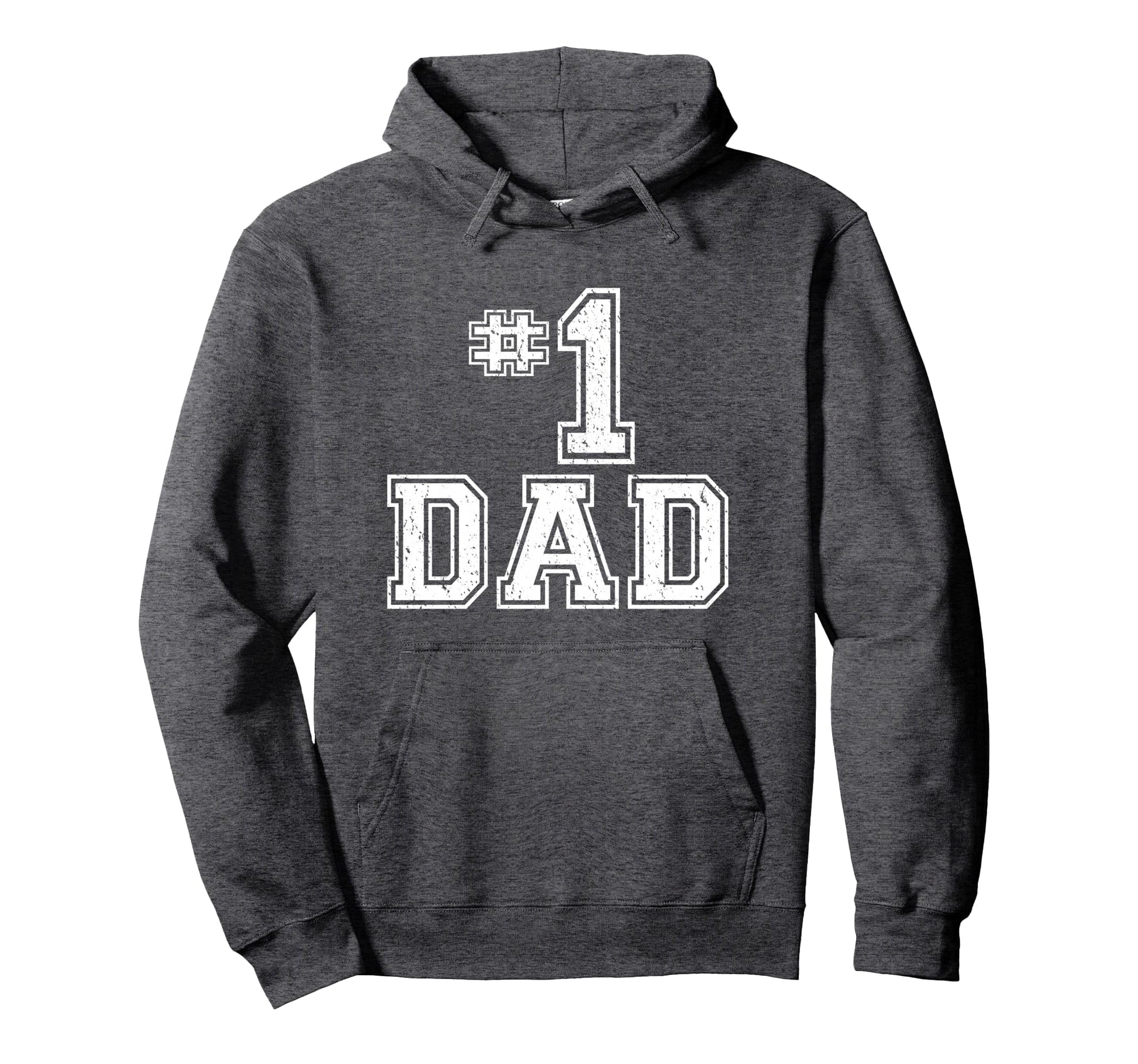 1 Dad Number One Fathers Day Dad Hoodie - Trendy Graphic Unisex - T-Shirt, Sweatshirt, Hoodie