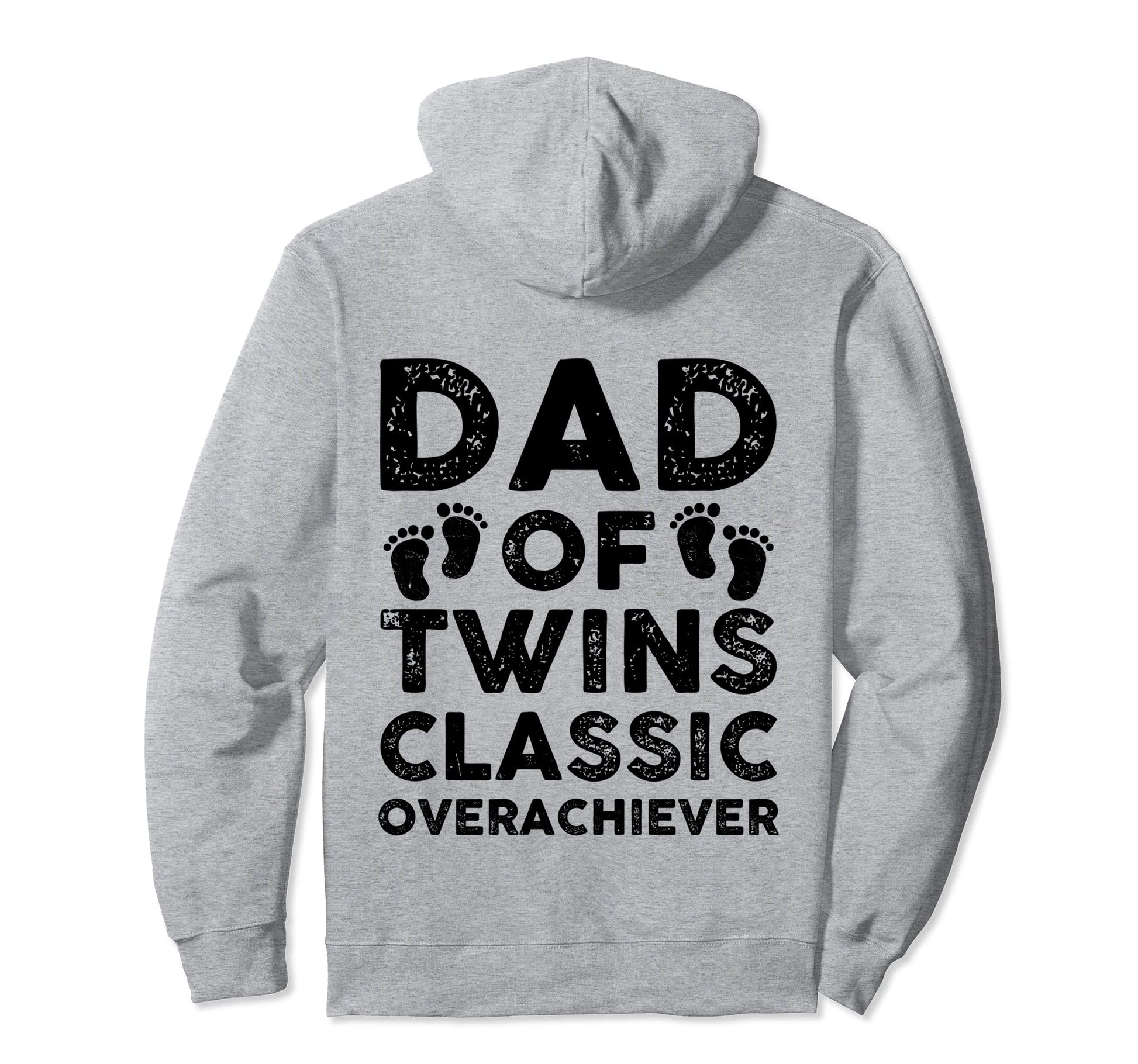 Dad Twins Overachiever Funny Twin Dad Hoodie - Unique Graphic Men Women - T-Shirt, Sweatshirt, Hoodie