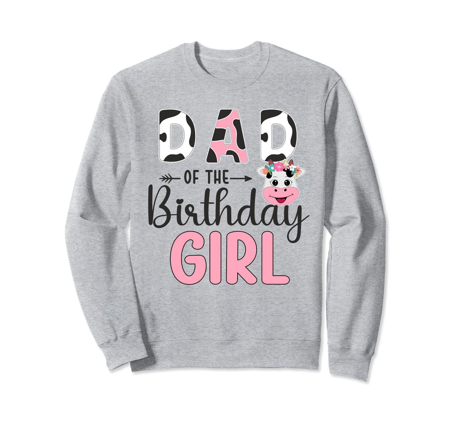 Dad Birthday Farm Cow 1 St Birthday Sweatshirt - Streetwear Style Men Women - T-Shirt, Sweatshirt, Hoodie