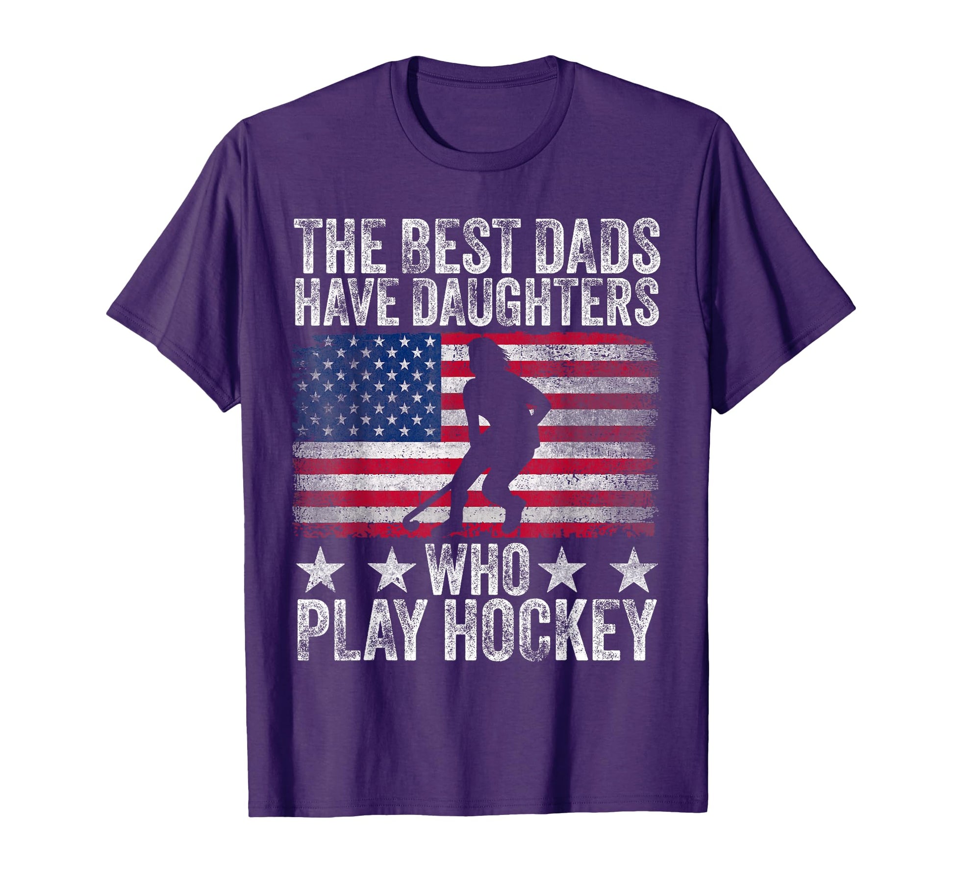 Best Dads Have Daughters Who Play T-Shirt - Streetwear Style for Adults - T-Shirt, Sweatshirt, Hoodie