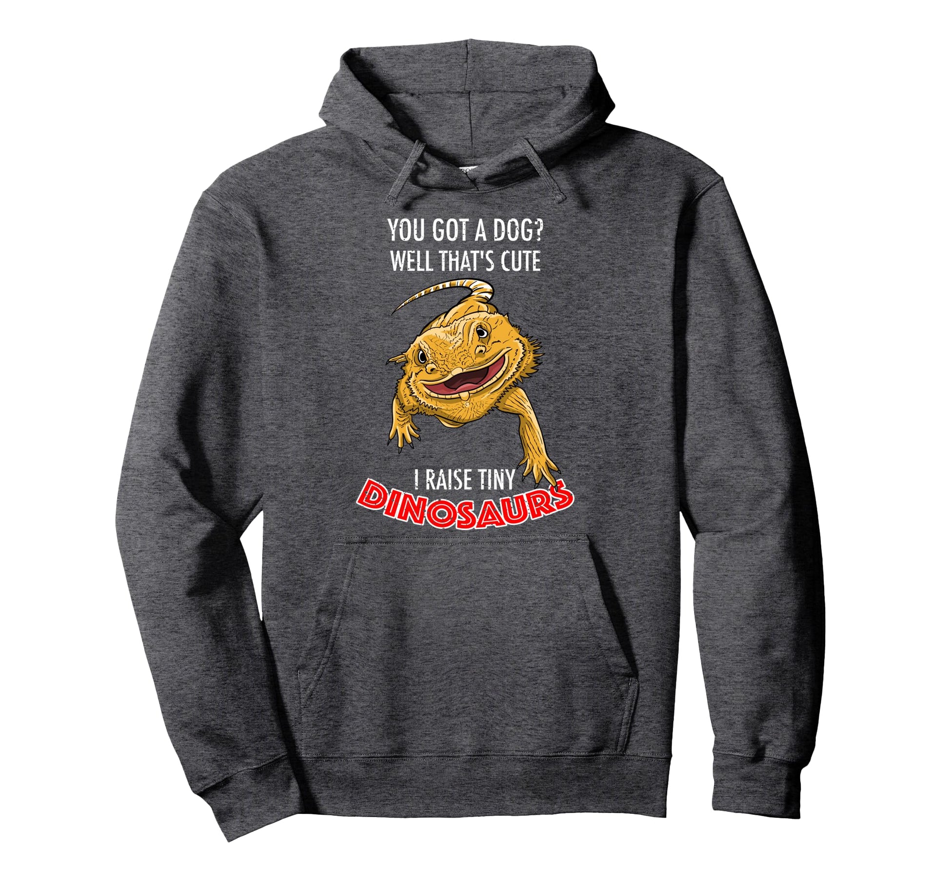 I Raise Tiny Dinosaurs Funny Bearded Dragon Hoodie - Trendy Graphic Unisex - T-Shirt, Sweatshirt, Hoodie