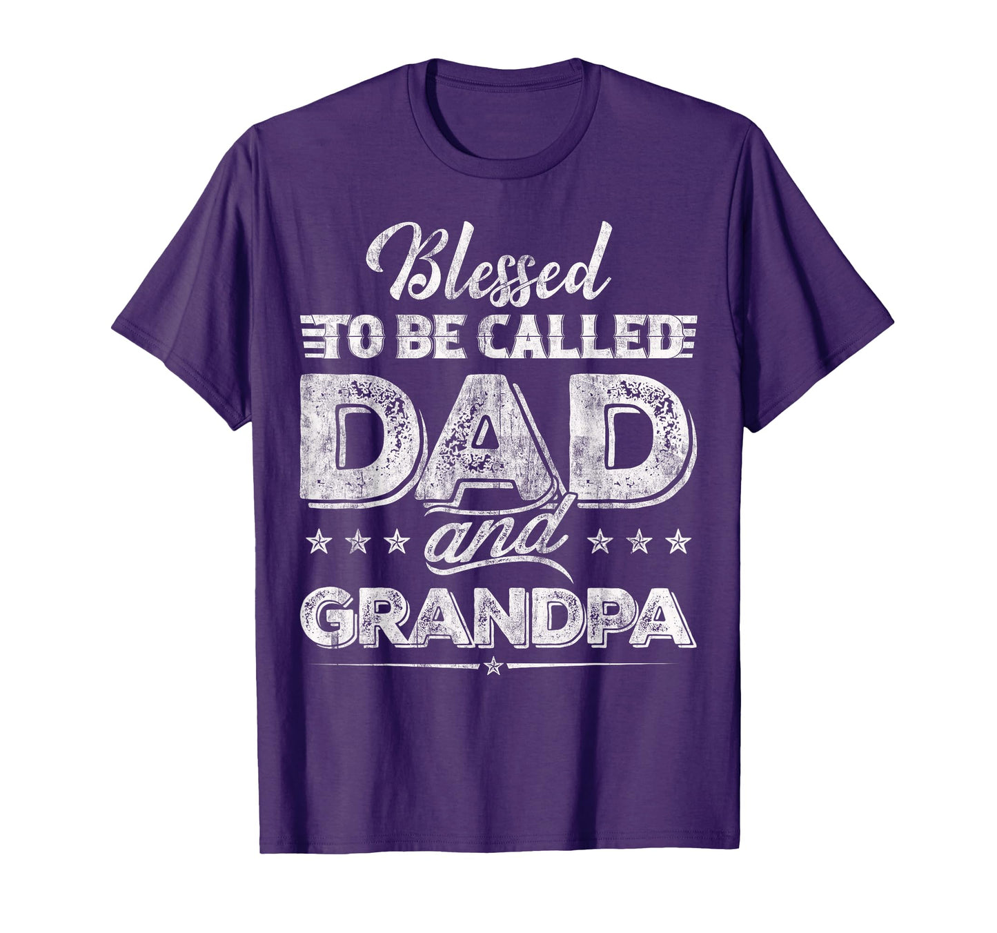 Blessed To Be Called Dad And Grandpa Funny T-Shirt - Graphic Print Unisex - T-Shirt, Sweatshirt, Hoodie