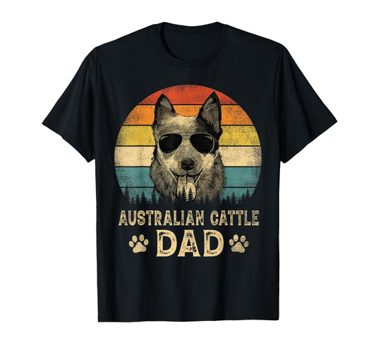Australian Cattle Dad Dog Lovers T-Shirt - Minimalist Print Men Women - T-Shirt, Sweatshirt, Hoodie