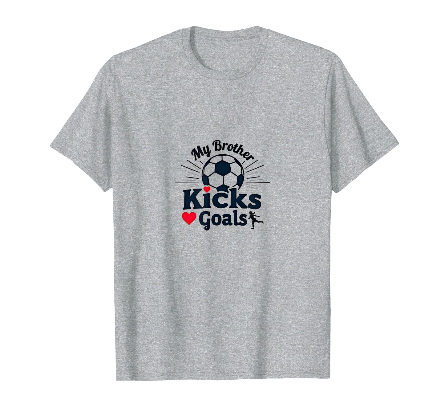 Soccer Sister My Brother Kicks Goals T-Shirt - Streetwear Style Men Women - T-Shirt, Sweatshirt, Hoodie