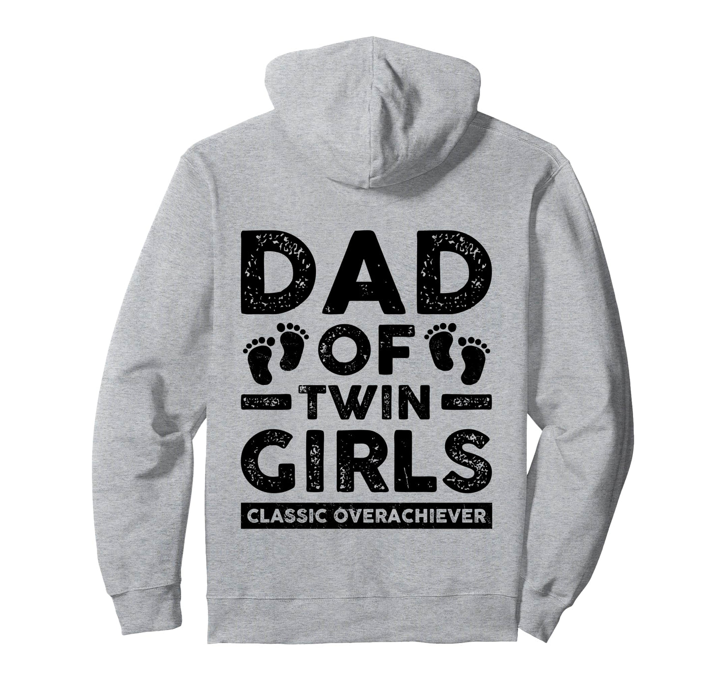 Dad Twin Overachiever Funny Twin Hoodie - Casual Everyday Wear Men Women - T-Shirt, Sweatshirt, Hoodie