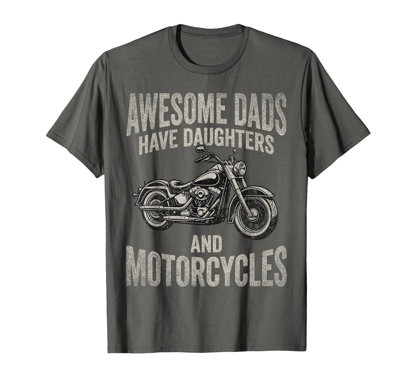 Awesome Dads Have Daughters And T-Shirt - Casual Everyday Wear Unisex - T-Shirt, Sweatshirt, Hoodie