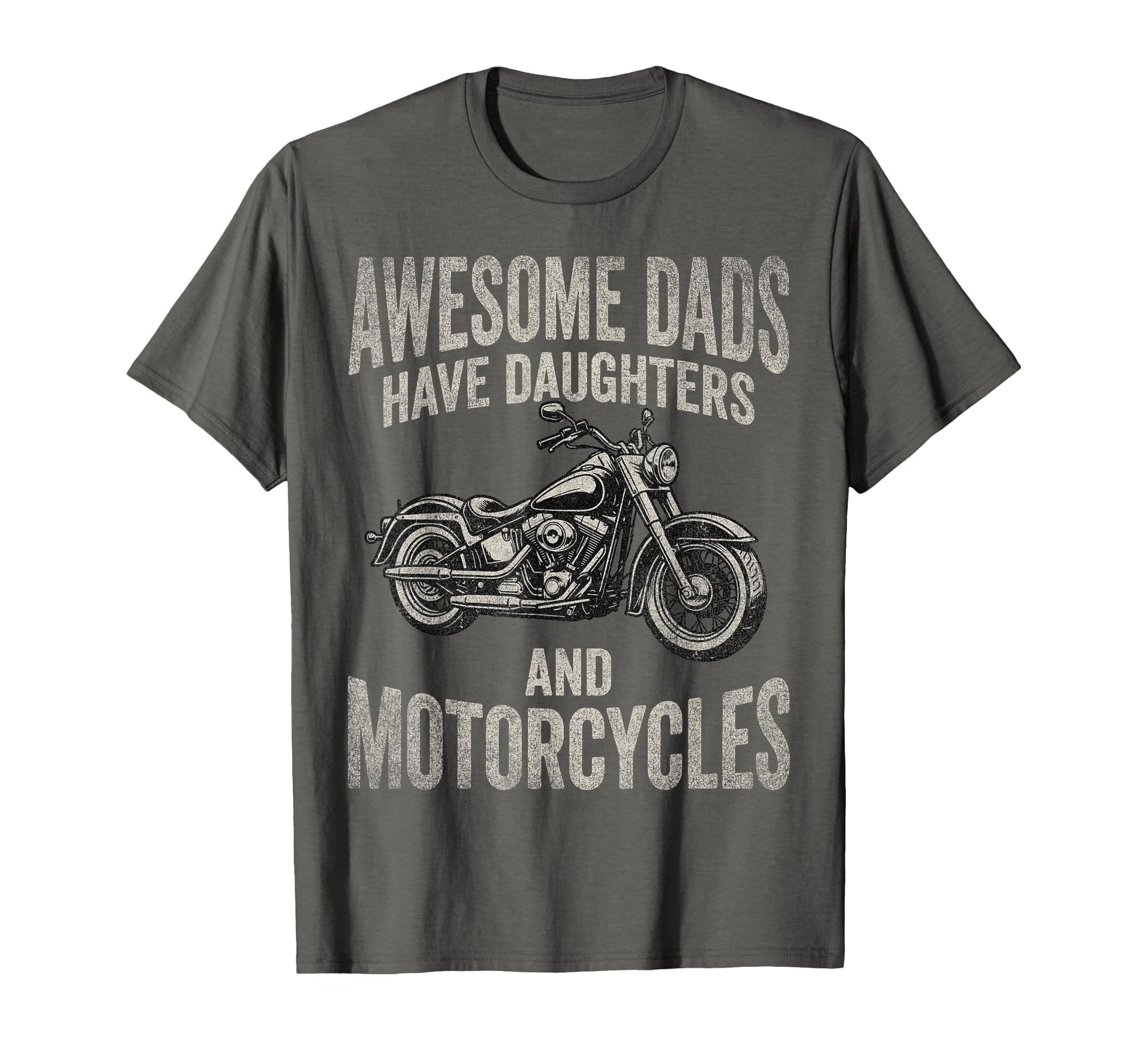 Awesome Dads Have Daughters And T-Shirt - Casual Everyday Wear Unisex - T-Shirt, Sweatshirt, Hoodie