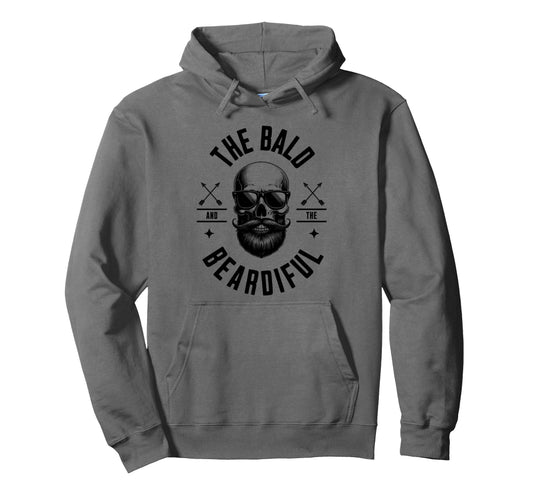 Bald And Beardiful Funny Beard Hipster Hoodie - Minimalist Print Men Women - T-Shirt, Sweatshirt, Hoodie