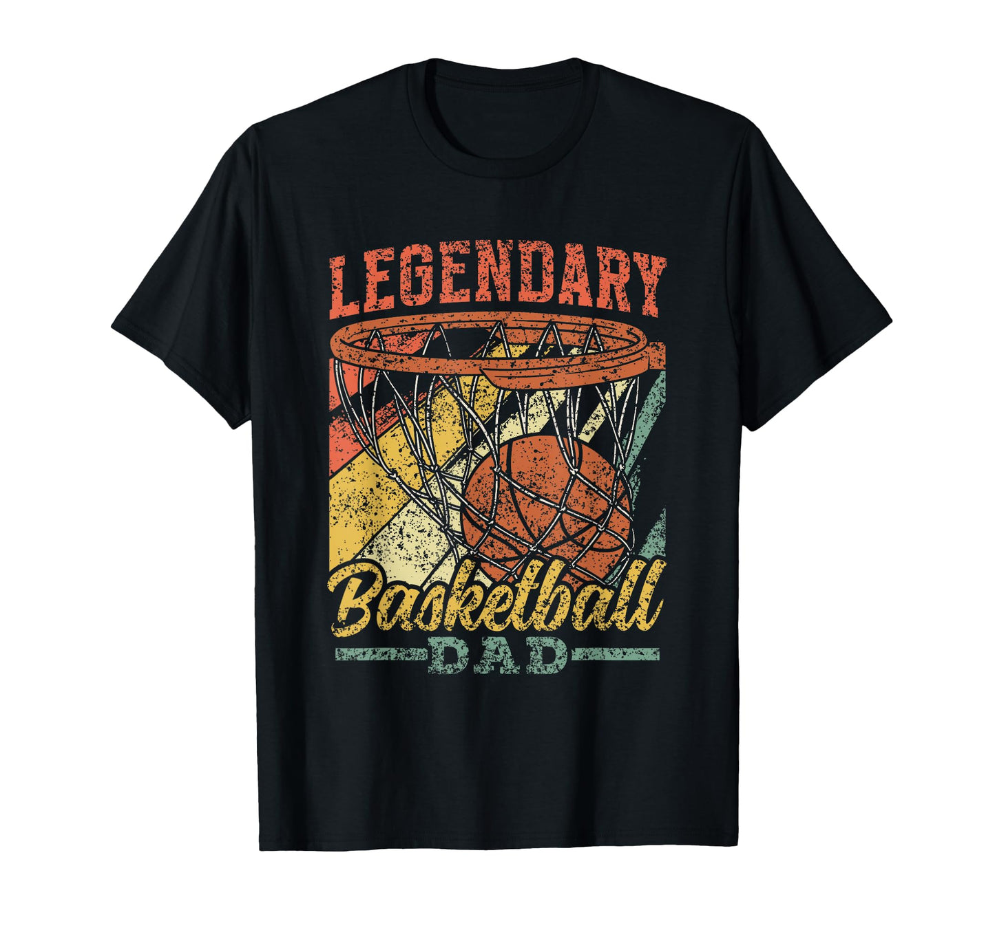 Legendary Basketball Dad Daddy T-Shirt - Trendy Graphic for Adults - T-Shirt, Sweatshirt, Hoodie