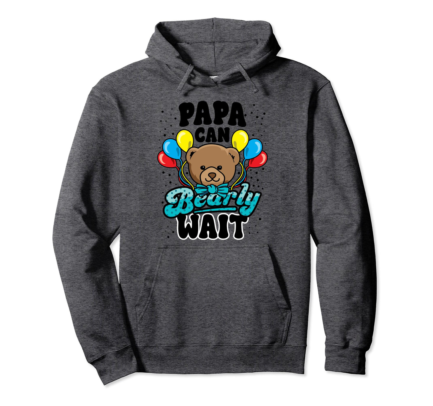 Papa Shower Bear Lover Can Bearly Wait Hoodie - Minimalist Print Unisex - T-Shirt, Sweatshirt, Hoodie