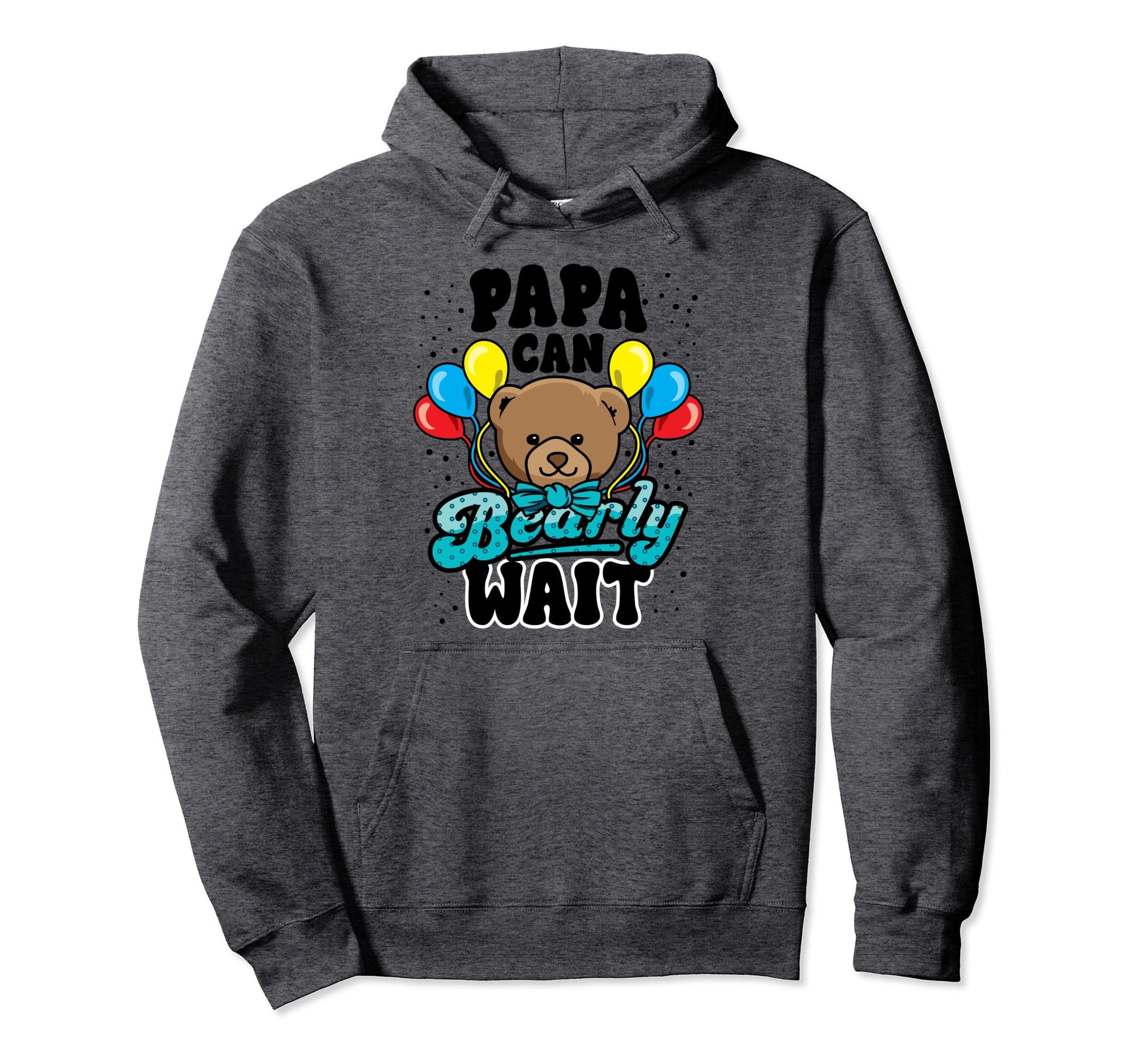 Papa Shower Bear Lover Can Bearly Wait Hoodie - Minimalist Print Unisex - T-Shirt, Sweatshirt, Hoodie