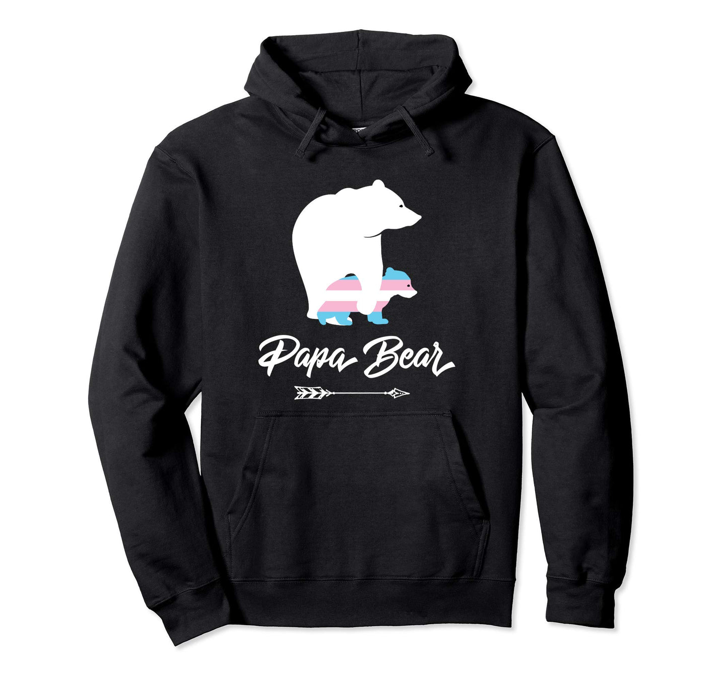 Papa Bear Lgbt Straight Ally Transgender Hoodie - Graphic Print Unisex - T-Shirt, Sweatshirt, Hoodie