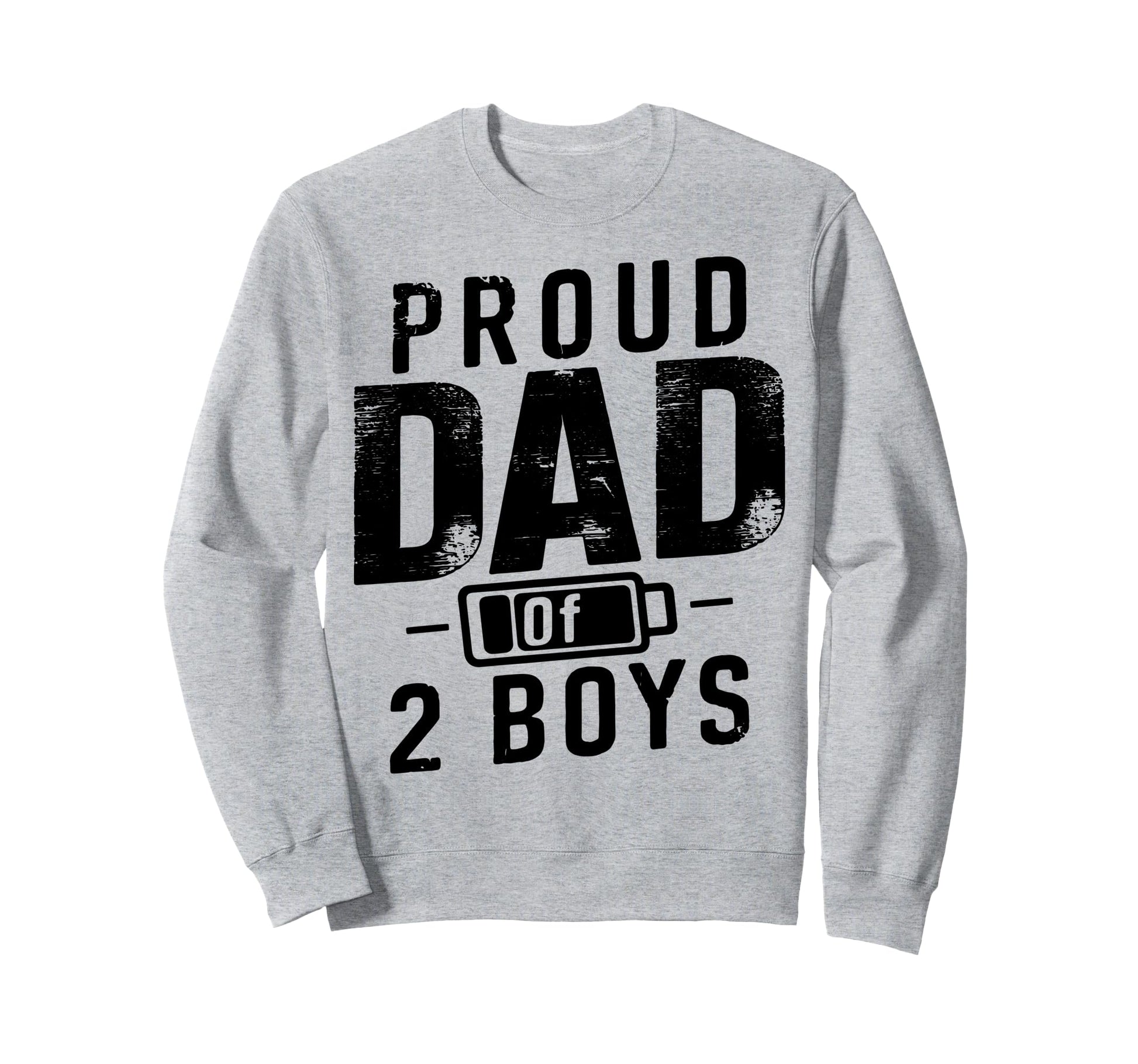 Daddy Two Sons Funny Dad 2 Sweatshirt - Graphic Print for Adults - T-Shirt, Sweatshirt, Hoodie