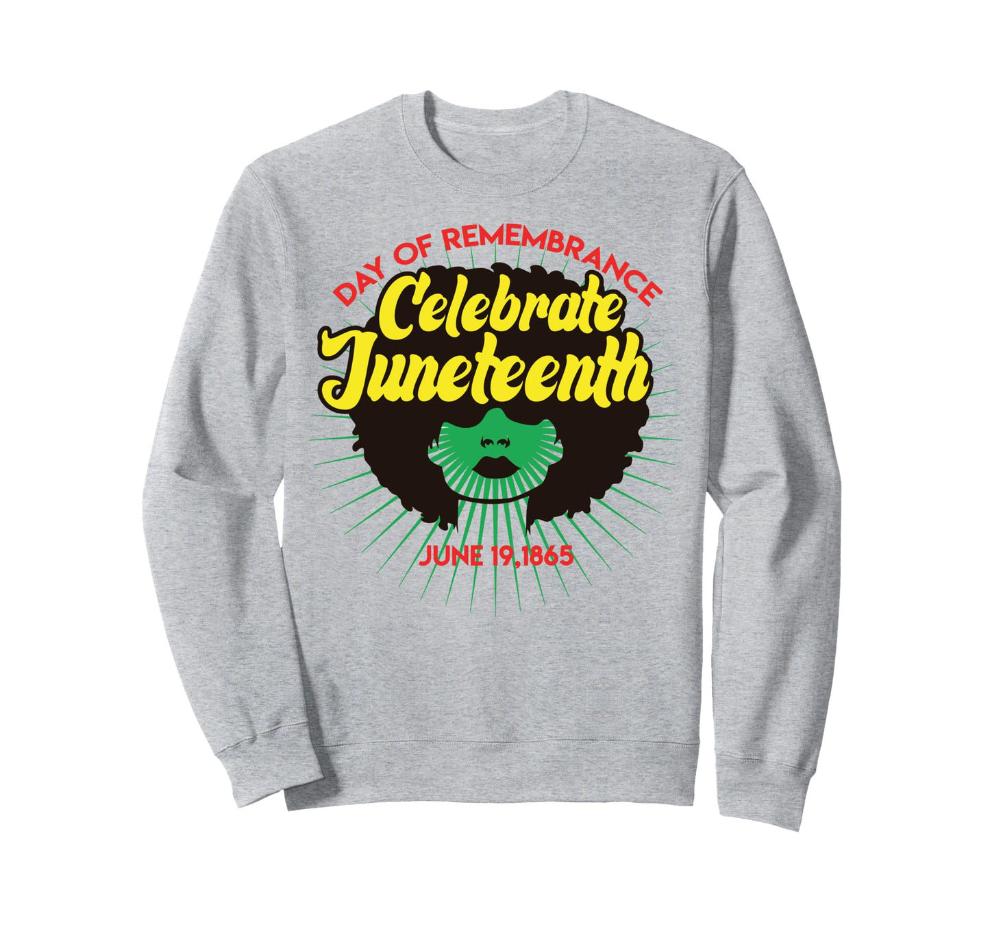 Juneteenth Melanin Black Dad Brown Sweatshirt - Fun Novelty Design Unisex - T-Shirt, Sweatshirt, Hoodie