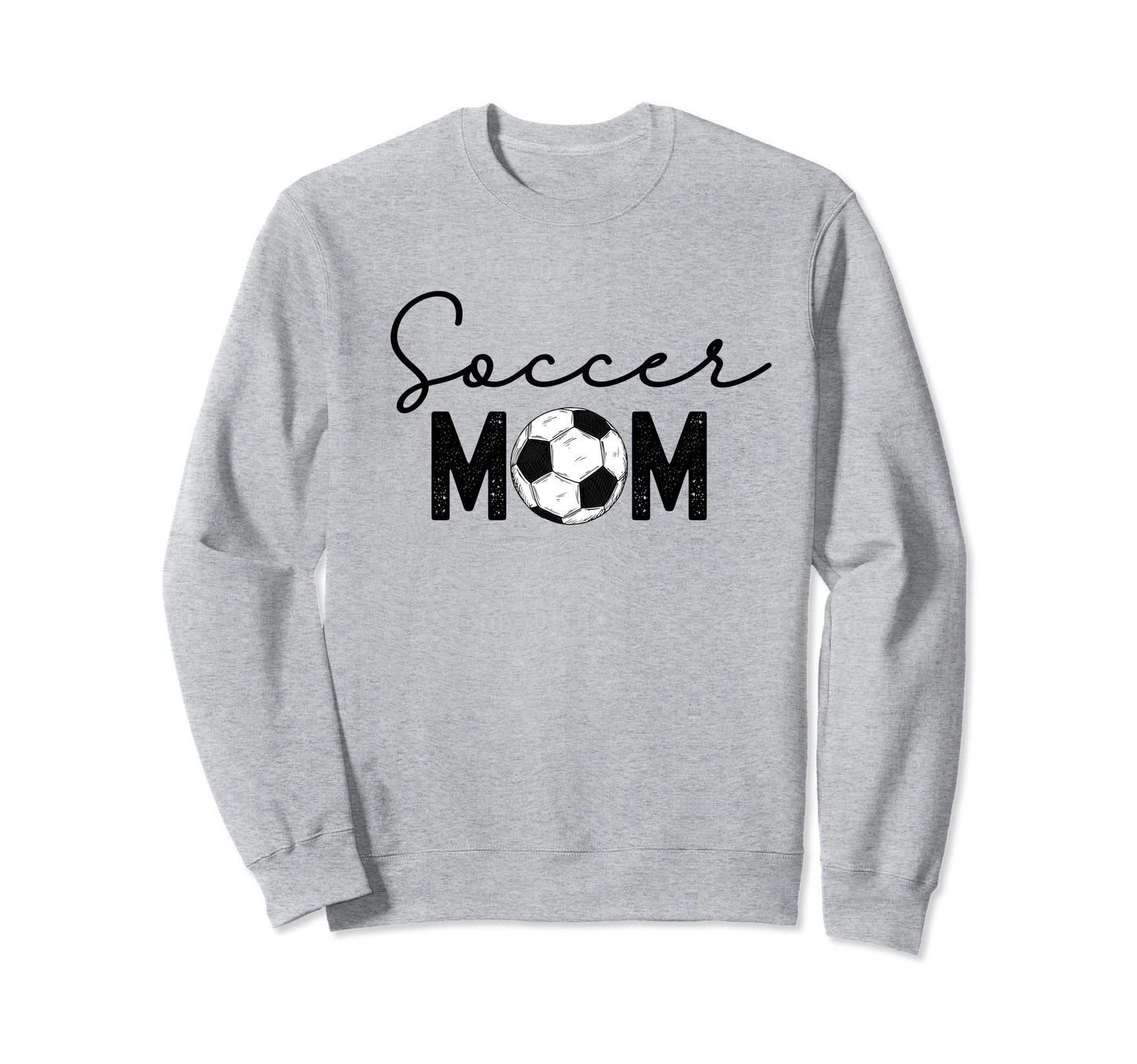 Soccer Mom Proud Soccer Mama Sweatshirt - Novelty Apparel for Adults - T-Shirt, Sweatshirt, Hoodie