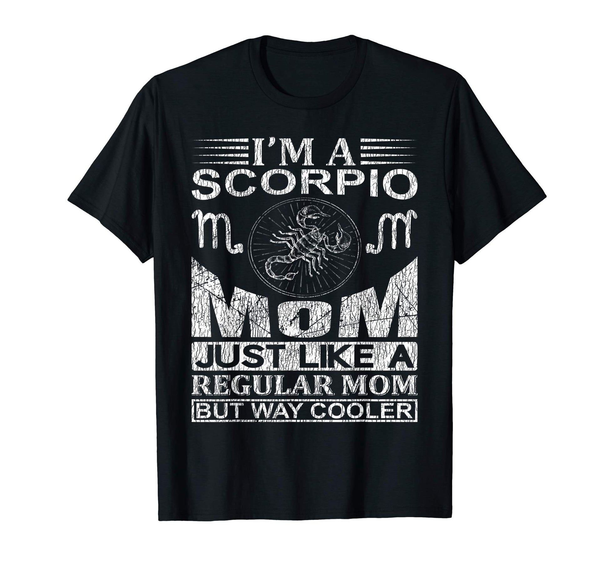 Zodiac Sign Horoscope Scorpio Mom T-Shirt - Unique Graphic for Adults - T-Shirt, Sweatshirt, Hoodie
