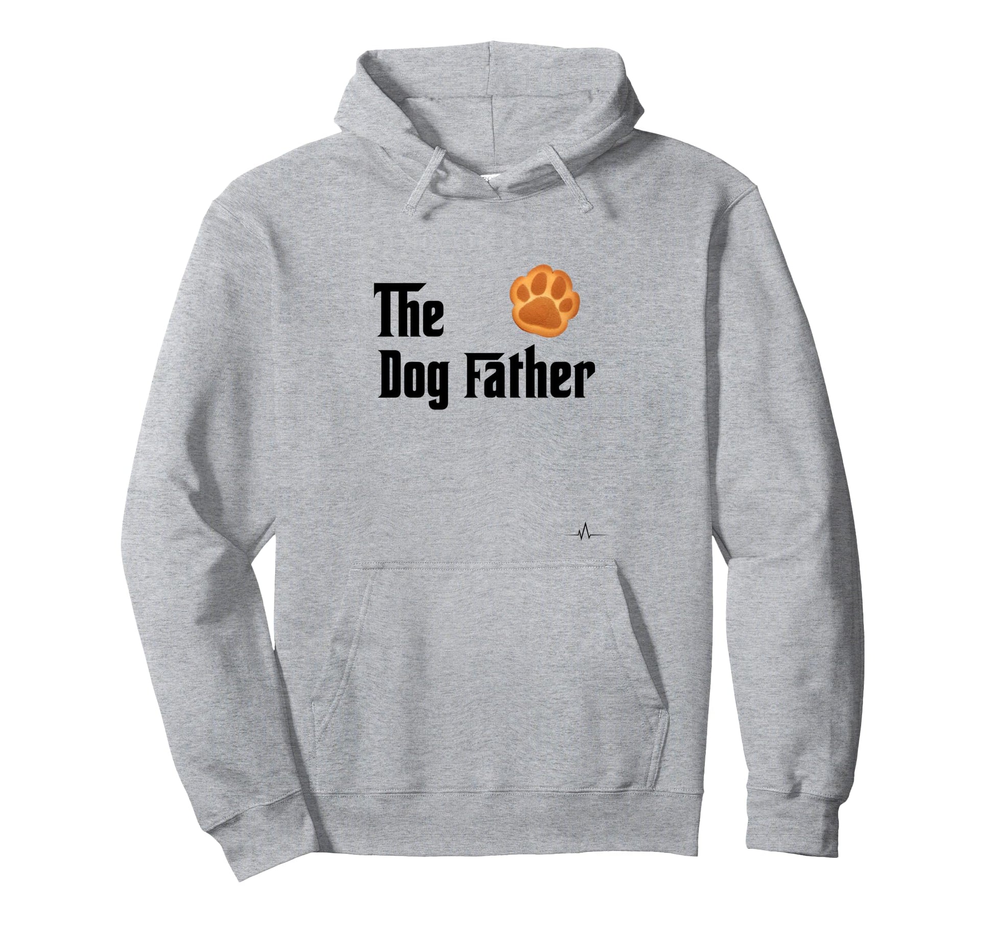 Dog Father Pet Funny Dog Dad Hoodie - Novelty Apparel Men Women - T-Shirt, Sweatshirt, Hoodie