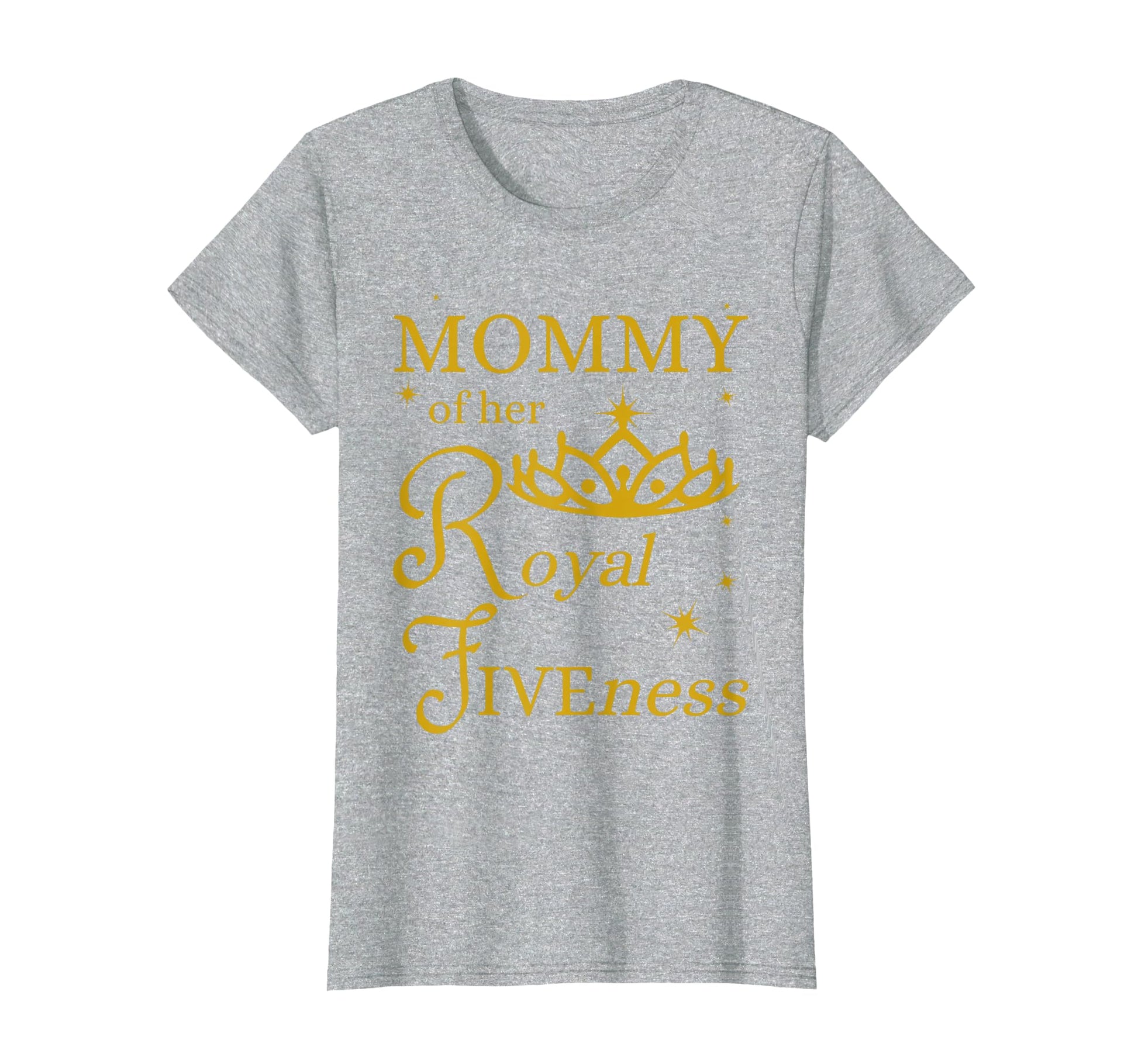 Mommy Mom 5Th Birthday Her Royal T-Shirt - Novelty Apparel Men Women - T-Shirt, Sweatshirt, Hoodie