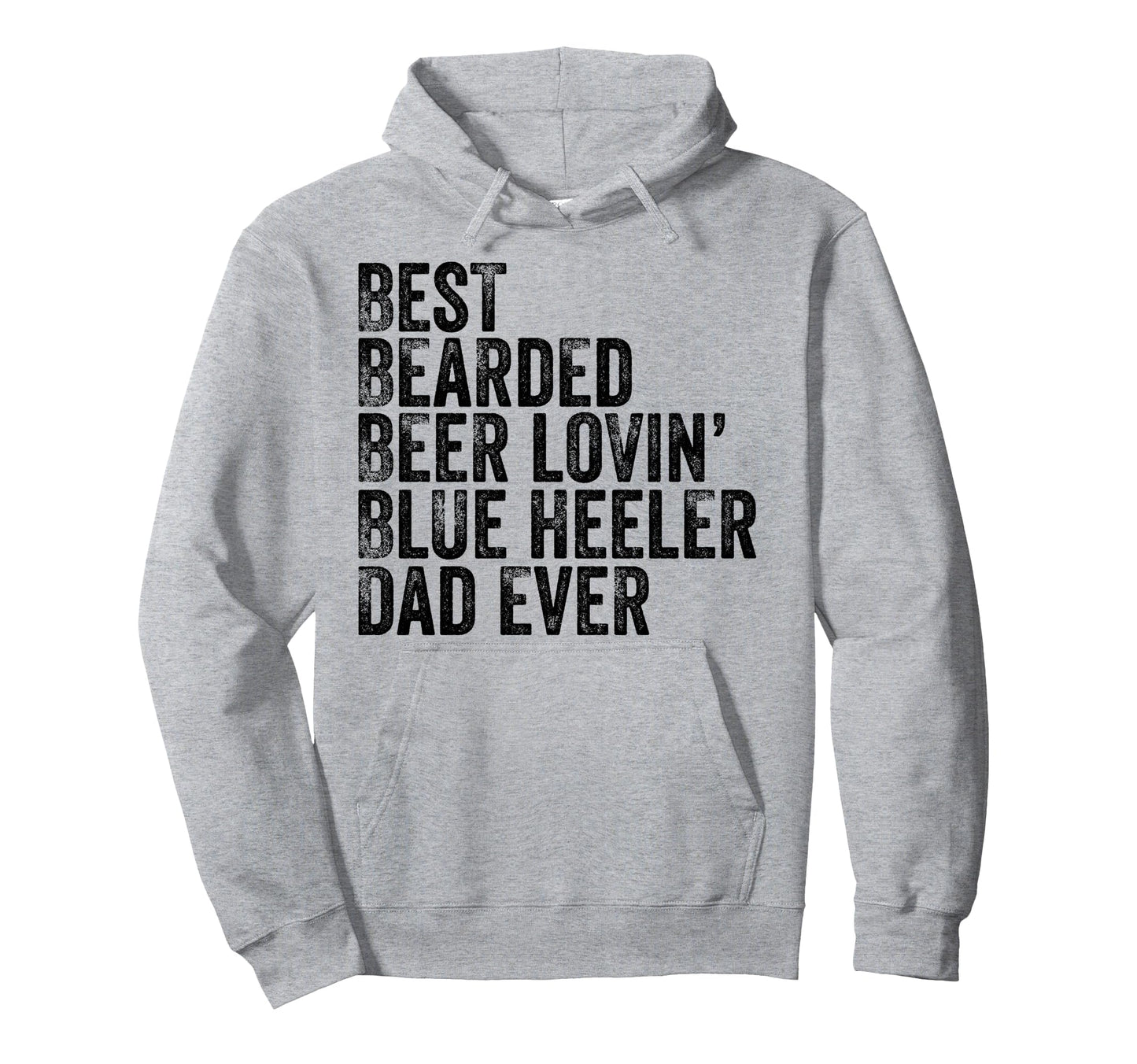 Best Bearded Beer Lovin Blue Heeler Dad Hoodie - Custom Art Print Unisex - T-Shirt, Sweatshirt, Hoodie