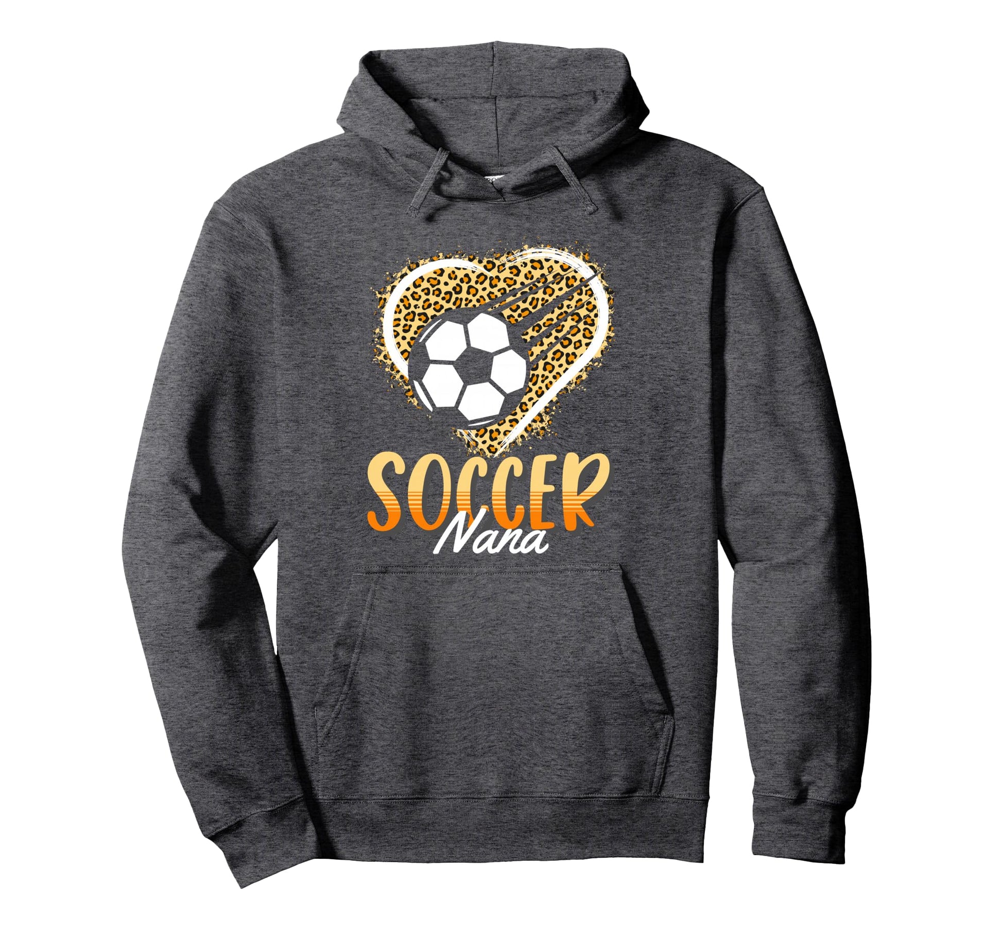Leopard Heart Soccer Nana Grandma Mother Hoodie - Novelty Apparel Men Women - T-Shirt, Sweatshirt, Hoodie