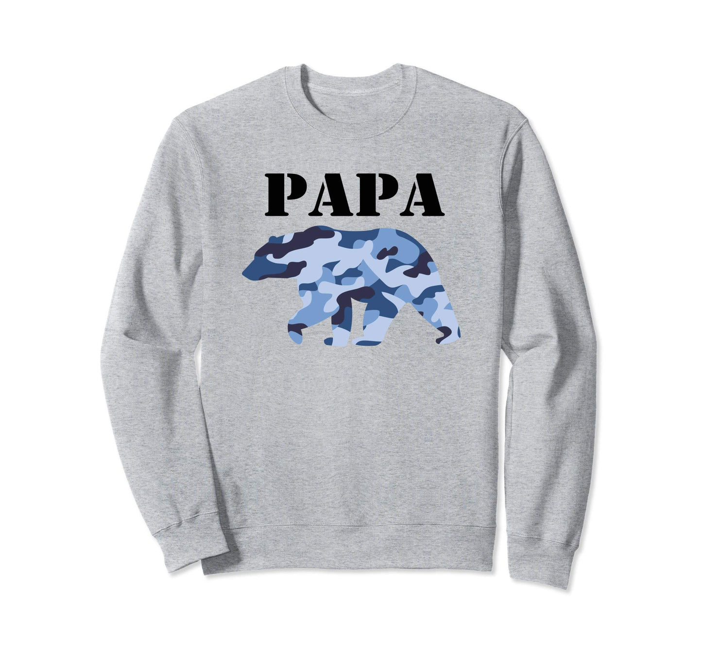 Camo Papa Bear Daddy Bear Blue Sweatshirt - Fun Novelty Design for Adults - T-Shirt, Sweatshirt, Hoodie