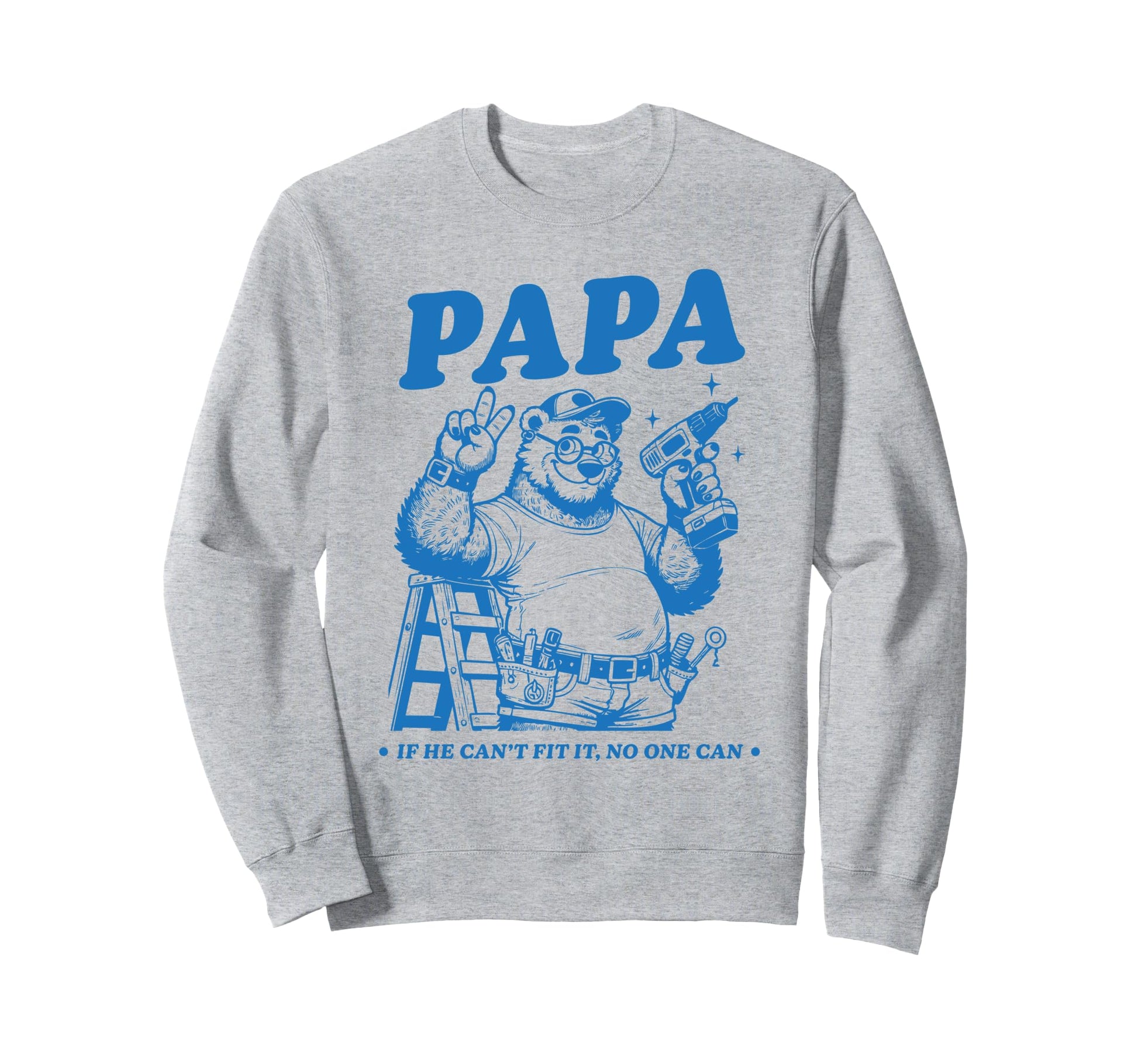 Dad Grandpa Fathers Day Papa Bear Can Sweatshirt - Graphic Print Unisex - T-Shirt, Sweatshirt, Hoodie