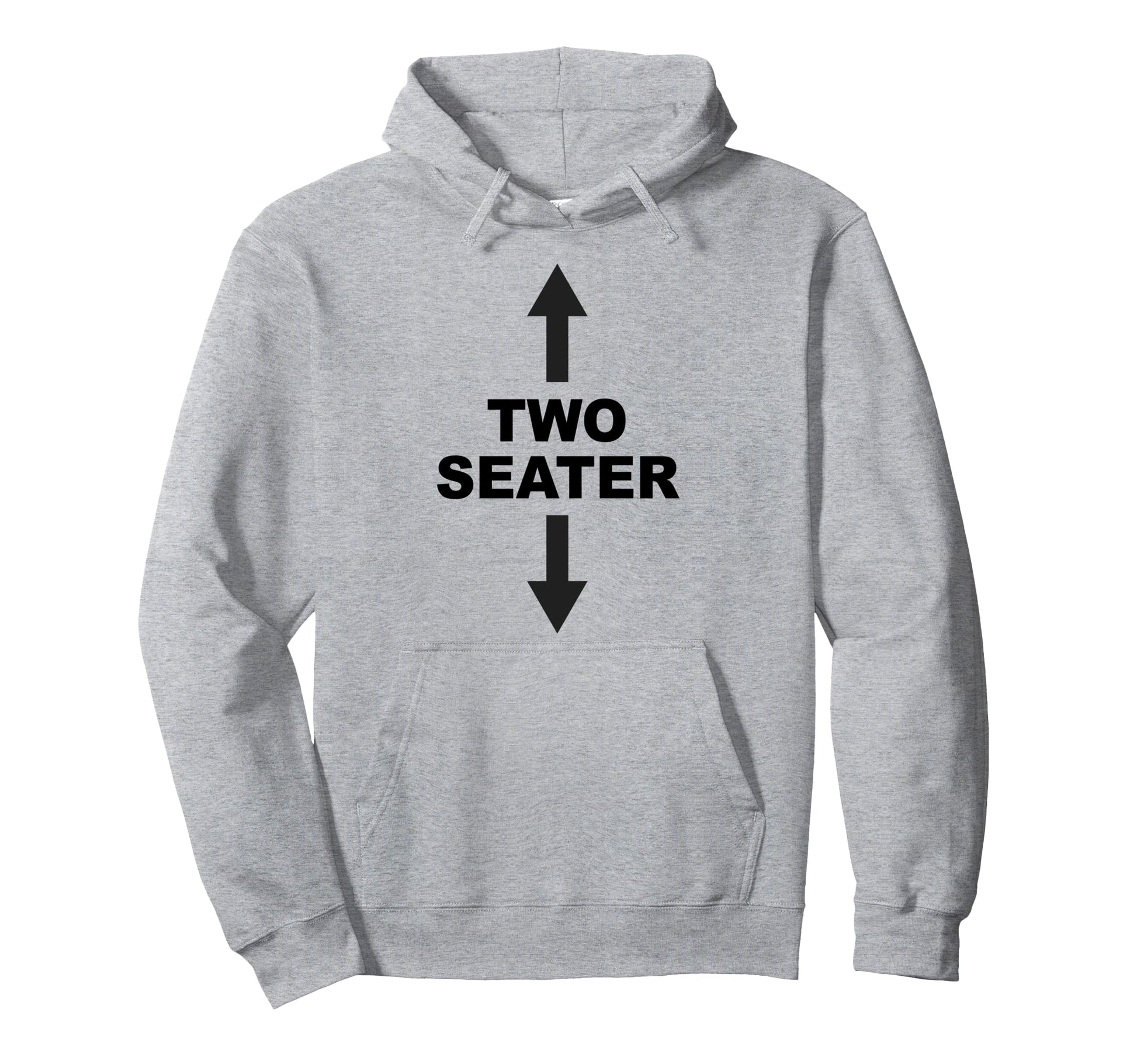 Funny That Says Two Seater 2 Twoseater Hoodie - Trendy Graphic Men Women - T-Shirt, Sweatshirt, Hoodie