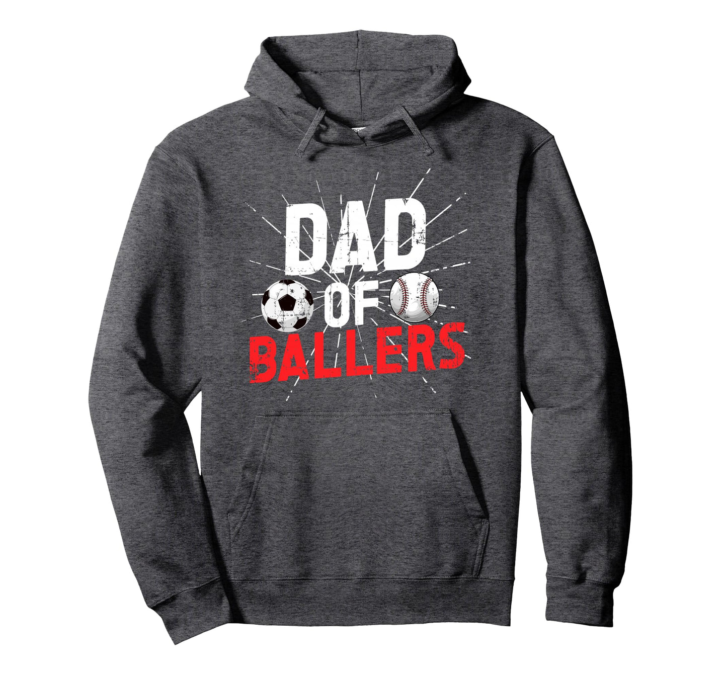 Dad Ballers Soccer Baseball Dad Soccer Hoodie - Trendy Graphic Unisex - T-Shirt, Sweatshirt, Hoodie