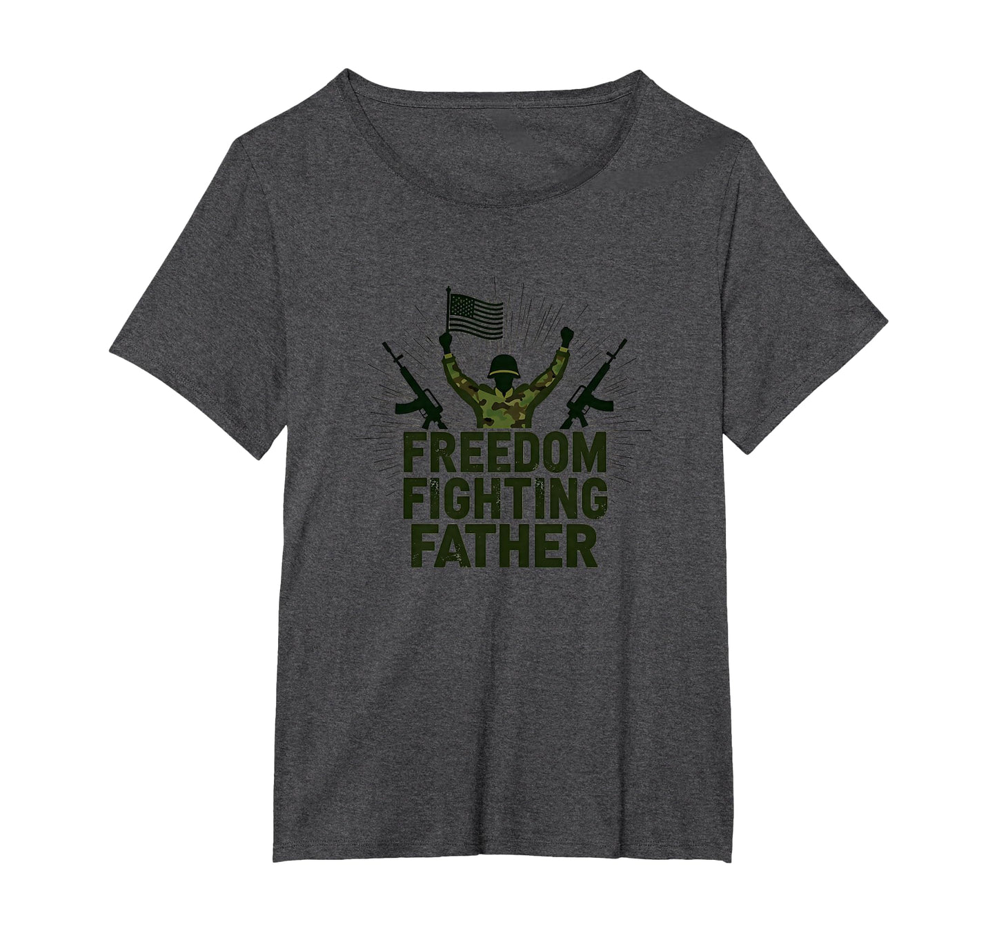 Army Dad Freedom Fighting Father T-Shirt - Unique Graphic for Adults - T-Shirt, Sweatshirt, Hoodie