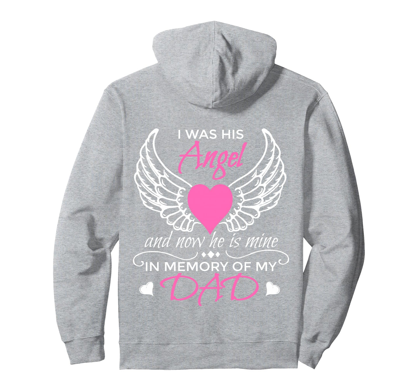 Guardian Angel Dad I Was His Angel Hoodie - Aesthetic Graphic for Adults - T-Shirt, Sweatshirt, Hoodie