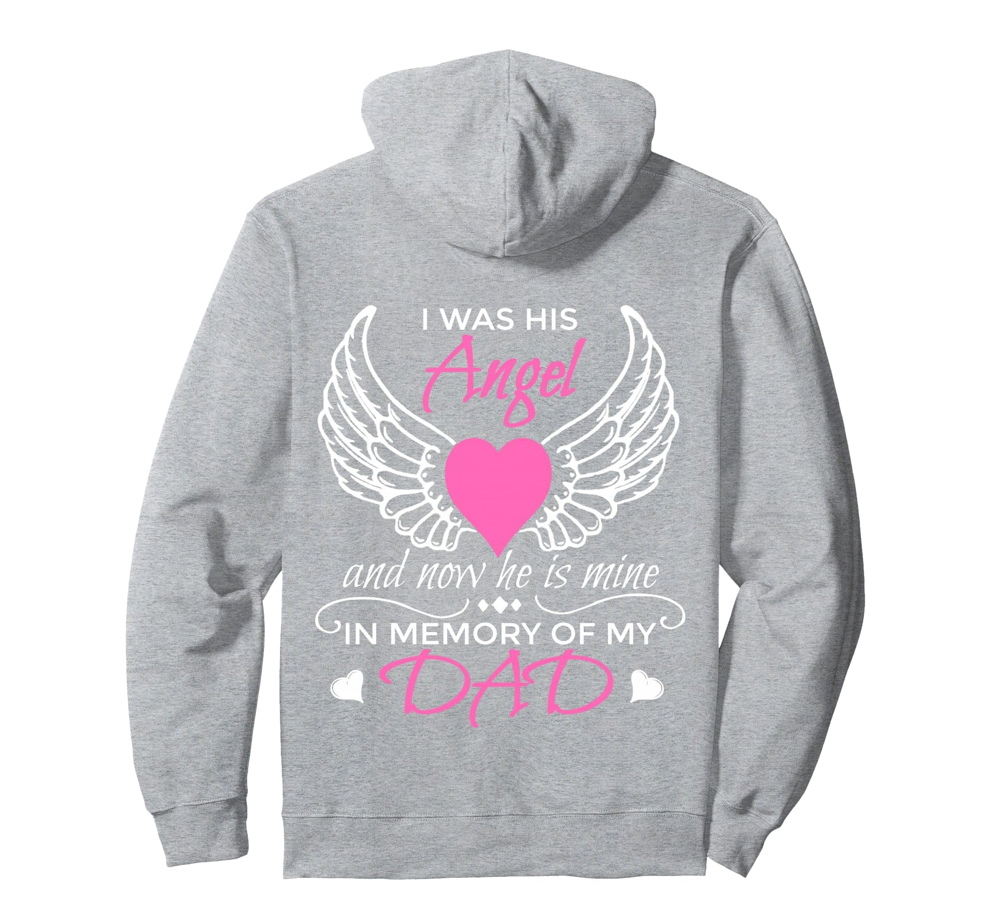 Guardian Angel Dad I Was His Angel Hoodie - Aesthetic Graphic for Adults - T-Shirt, Sweatshirt, Hoodie