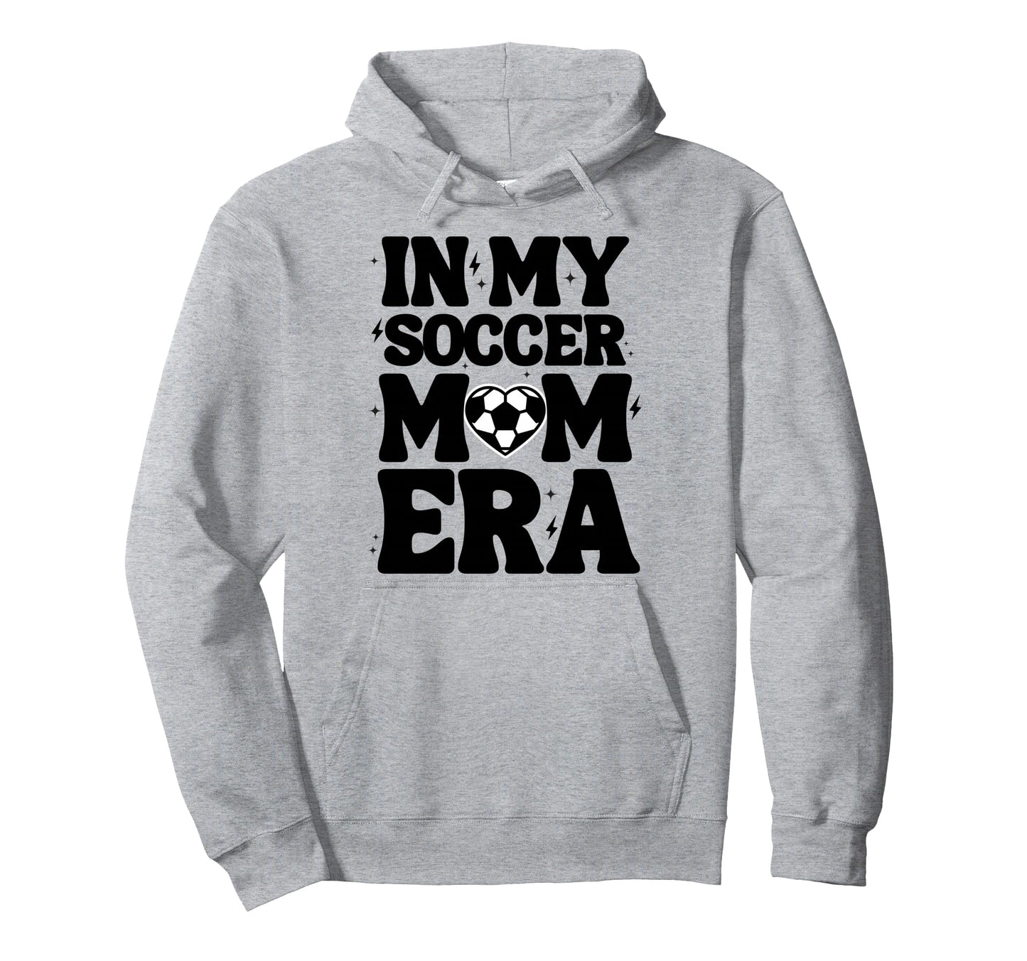 My Soccer Mom Era Soccer Mama Mothers Hoodie - Trendy Graphic for Adults - T-Shirt, Sweatshirt, Hoodie